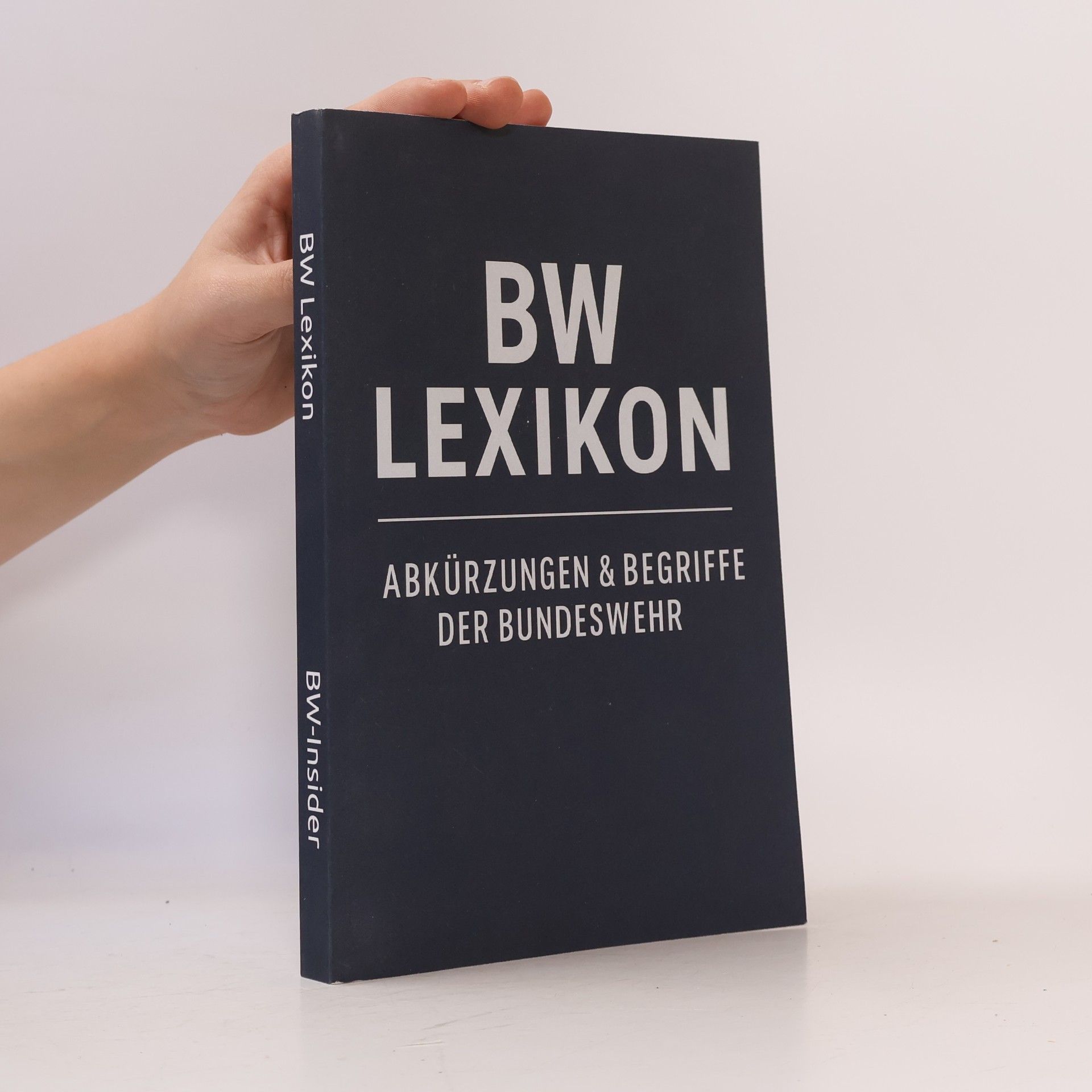 BW-Insider BW Lexikon: Abkürzungen & Begriffe der Bundeswehr