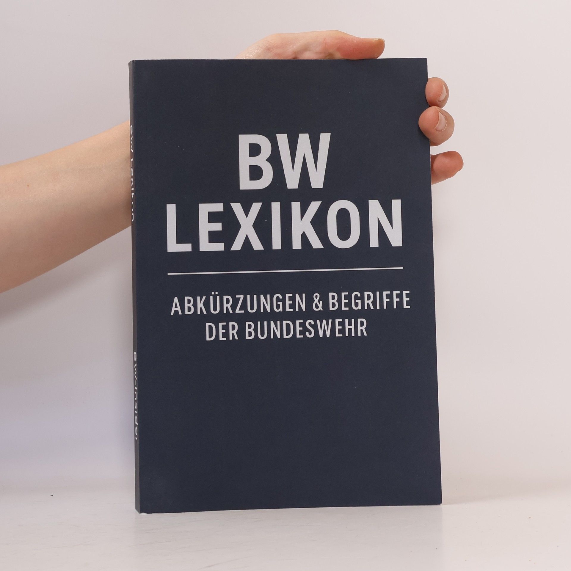 BW-Insider BW Lexikon: Abkürzungen & Begriffe der Bundeswehr