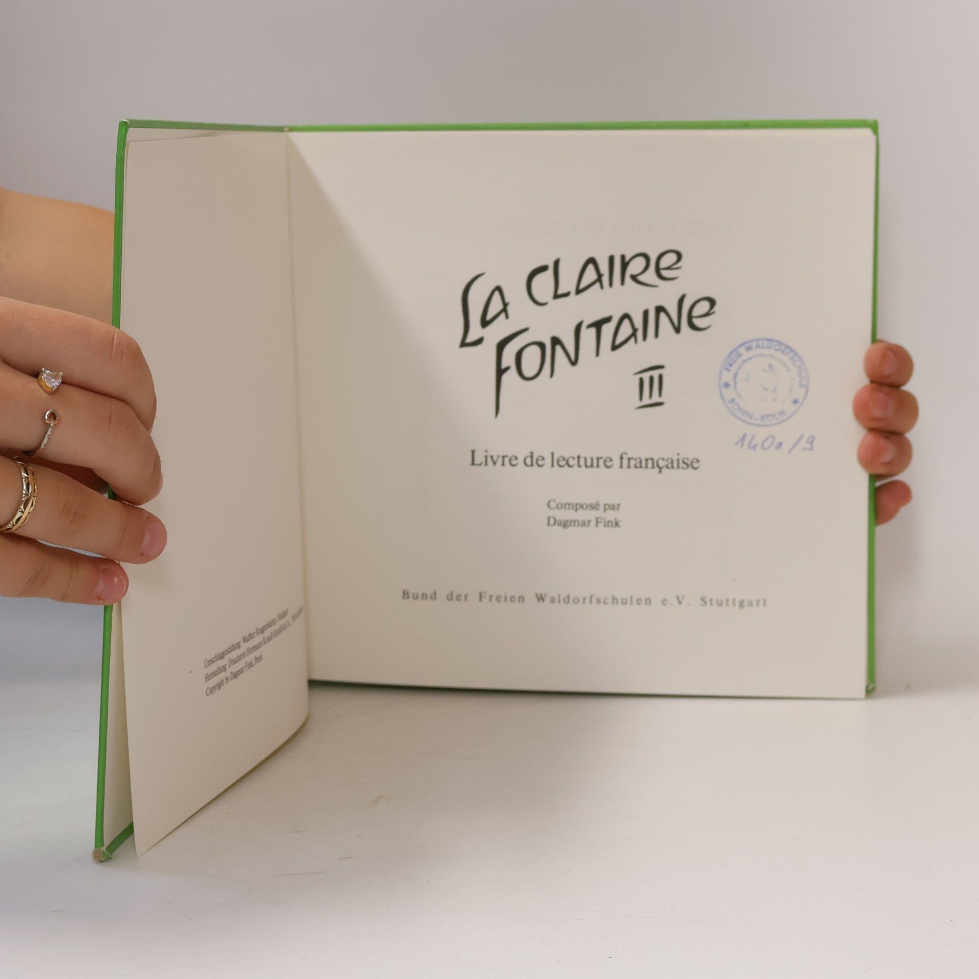 Dagmar Fink La Claire fontaine III.