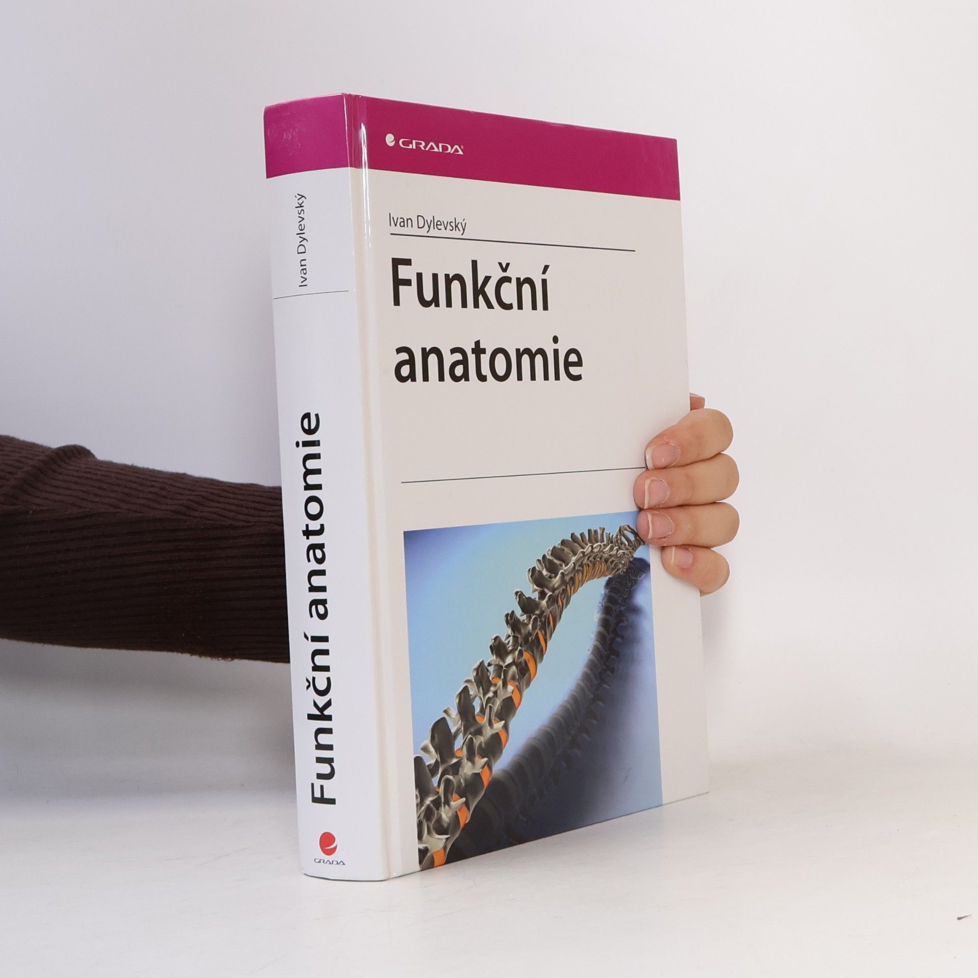 Ivan Dylevský Funkční anatomie