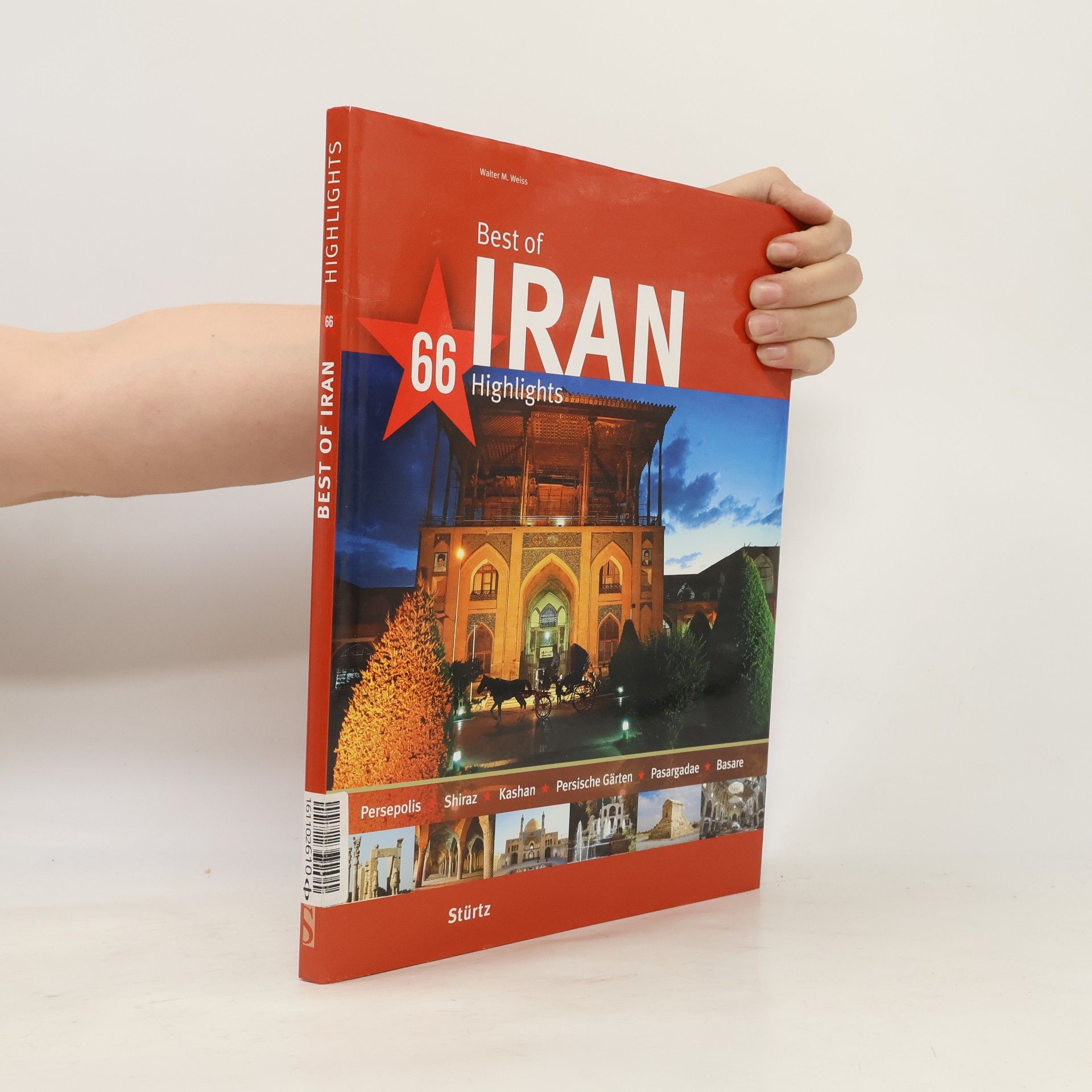 Walter Weiss Best of Iran - 66 Highlights