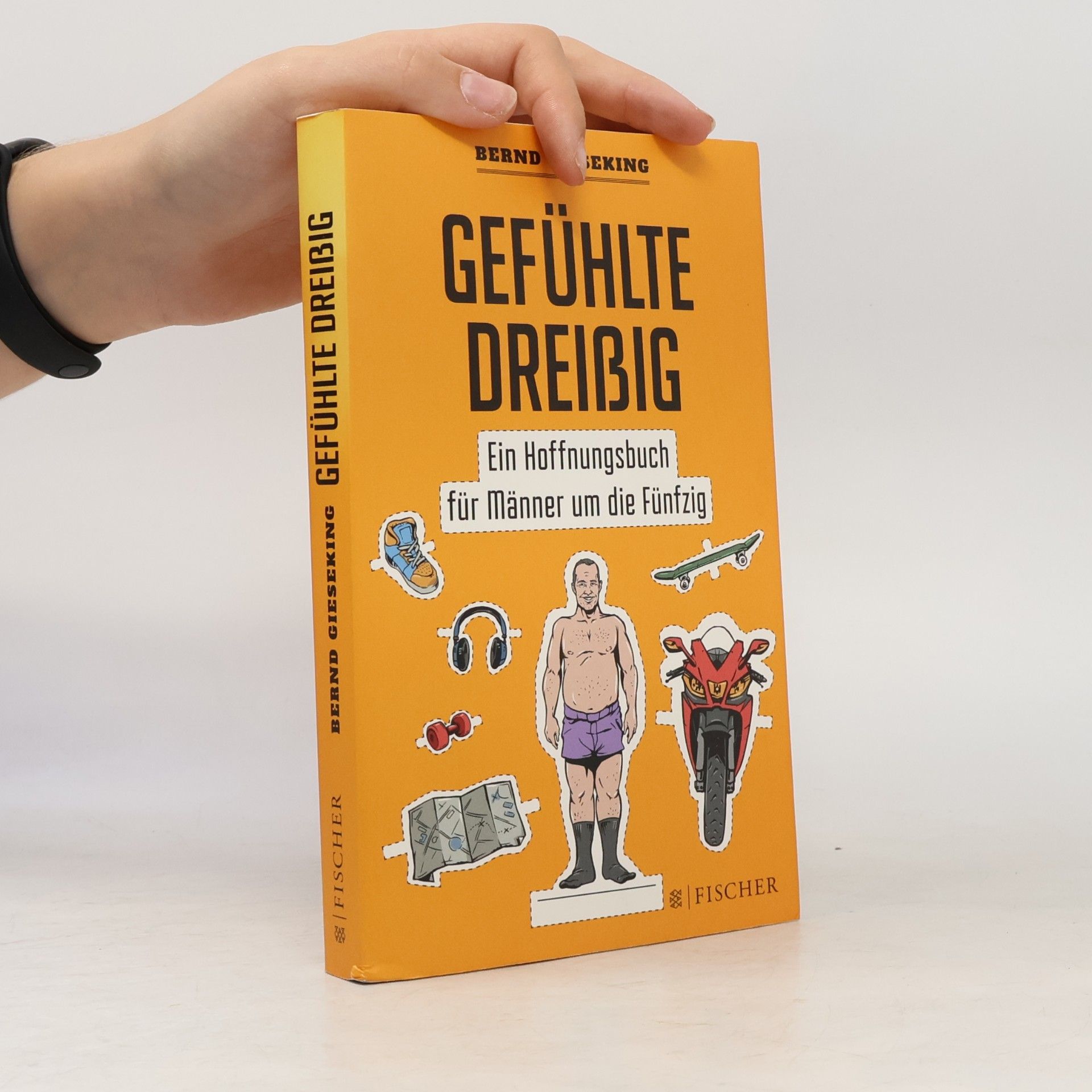 Bernd Gieseking Gefühlte dreißig