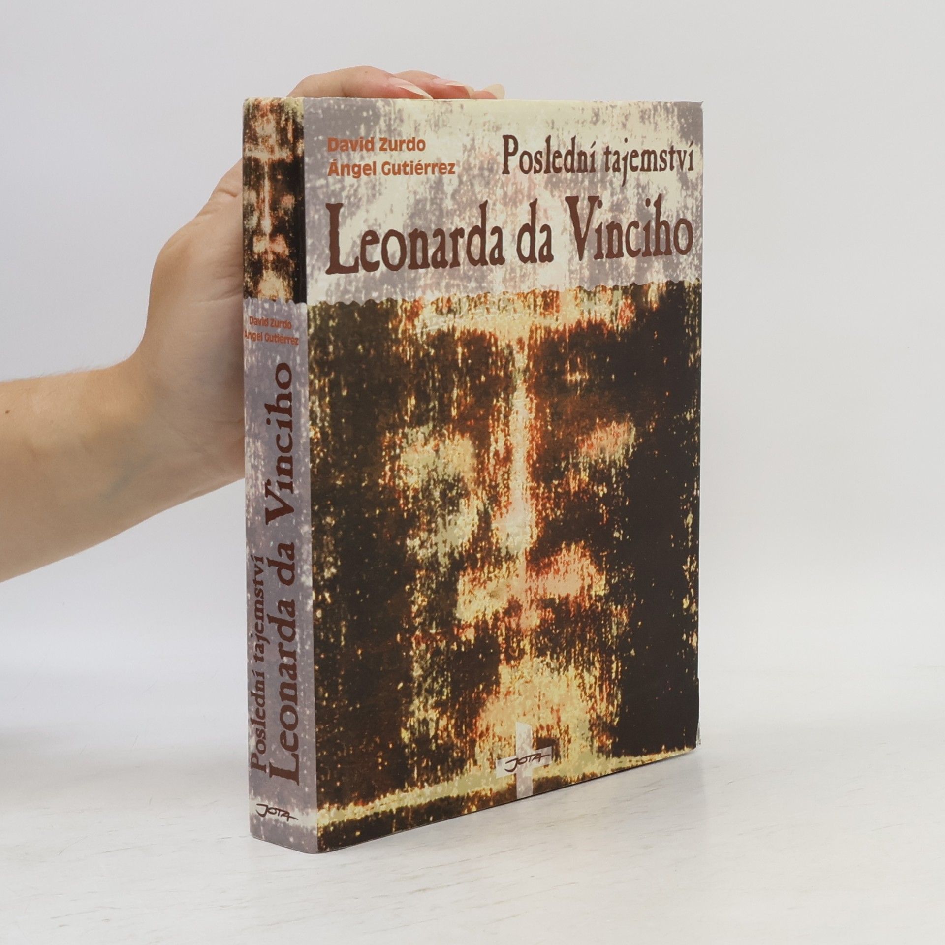 Ángel Gutiérrez Poslední tajemství Leonarda da Vinciho: Sindon: Záhada Turinského plátna