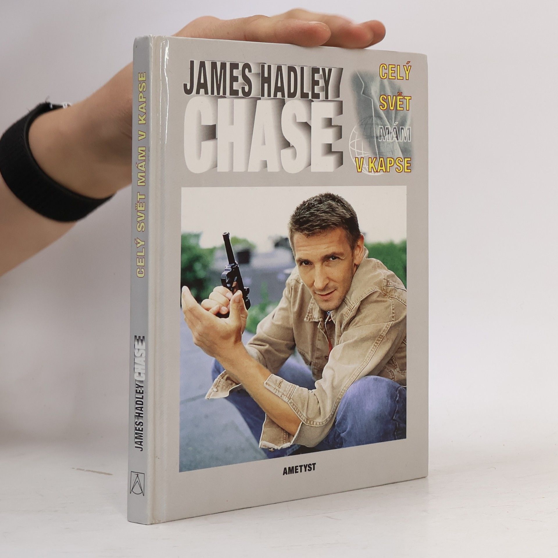James Hadley Chase Celý svět mám v kapse