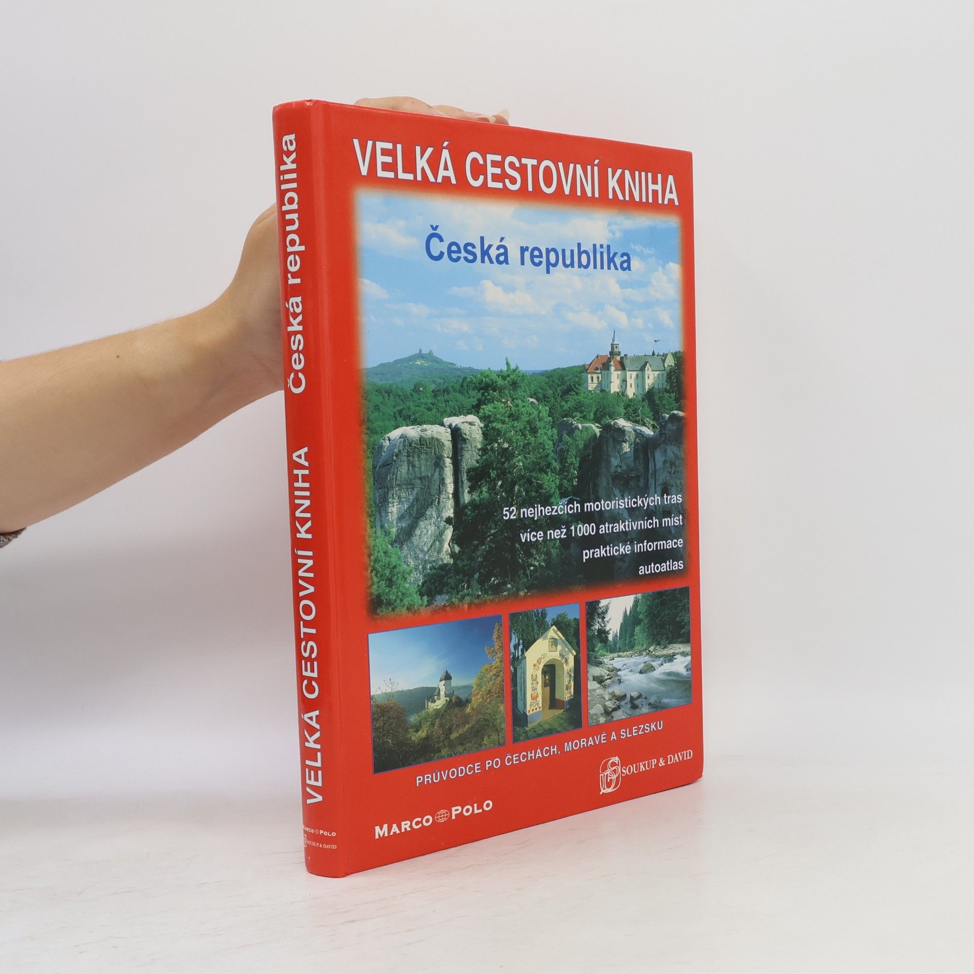 Vladimír Soukup Velká cestovní kniha. Česká republika