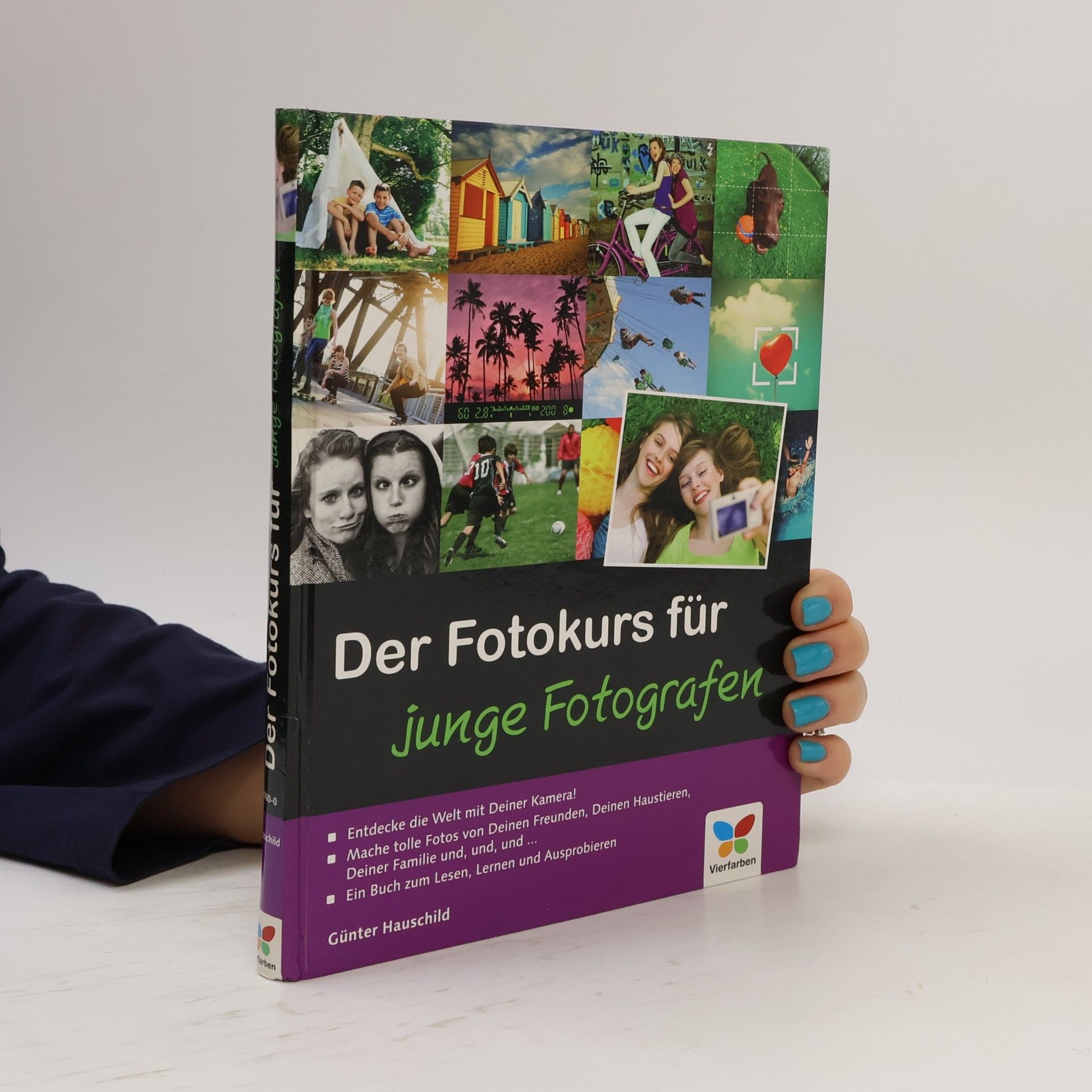 Günter Hauschild Der Fotokurs für junge Fotografen