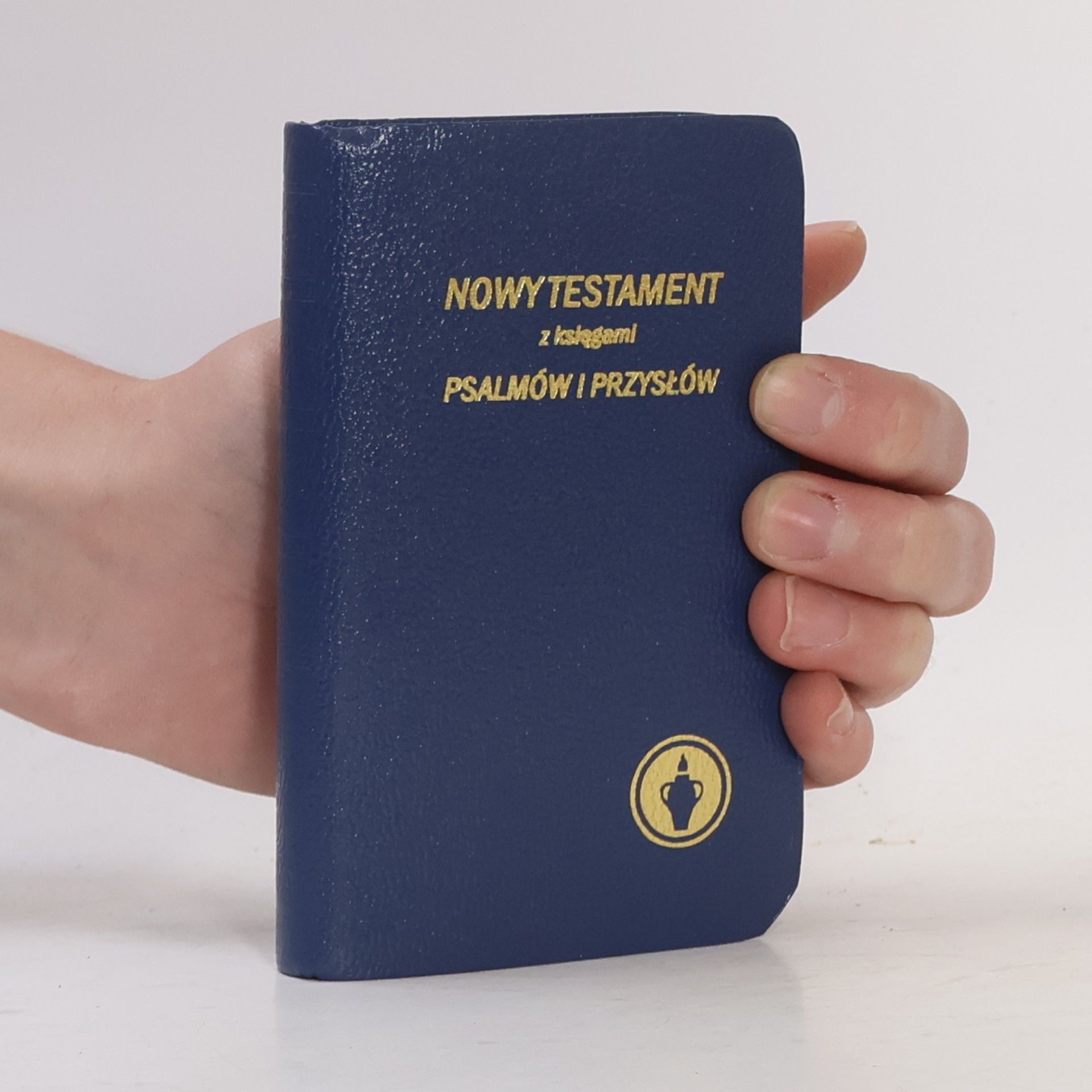 Various authors Nowy testament z ksiegami psalmów i przyslów