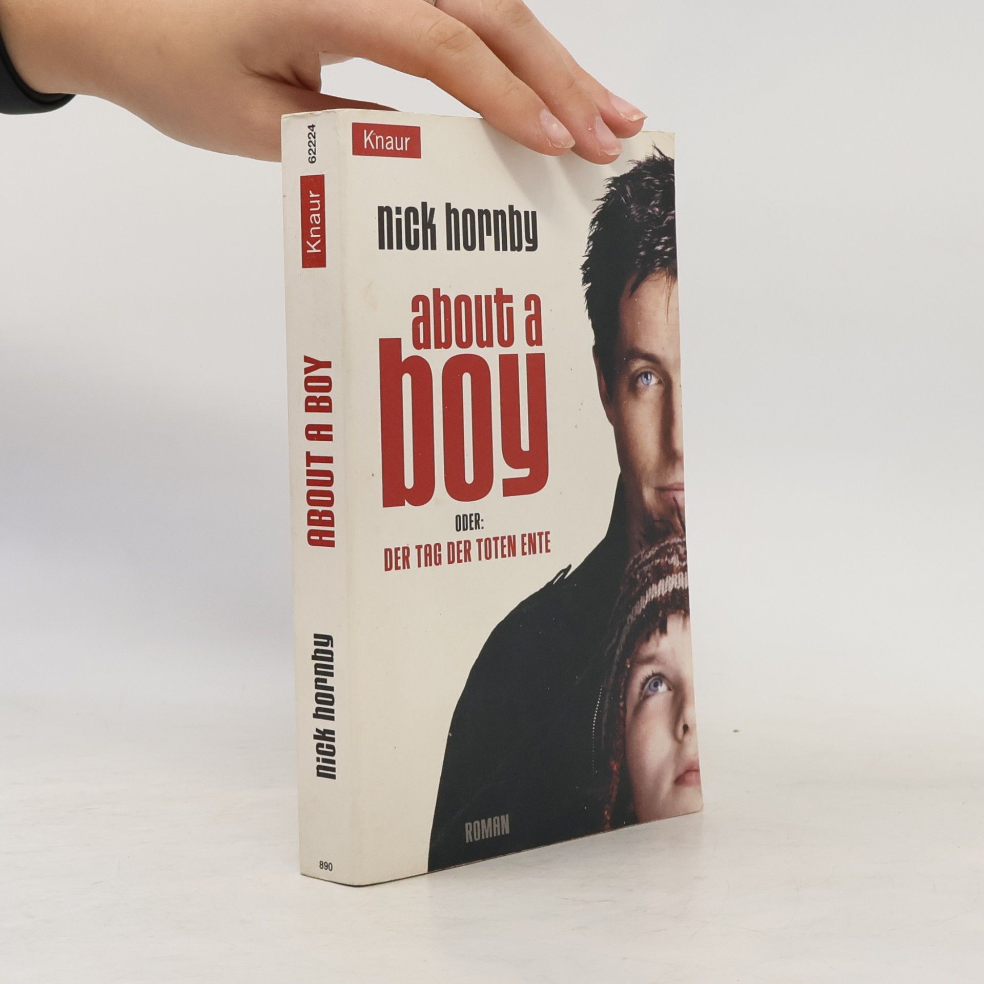 Nick Hornby About a boy. Der Tag der Toten Ente.
