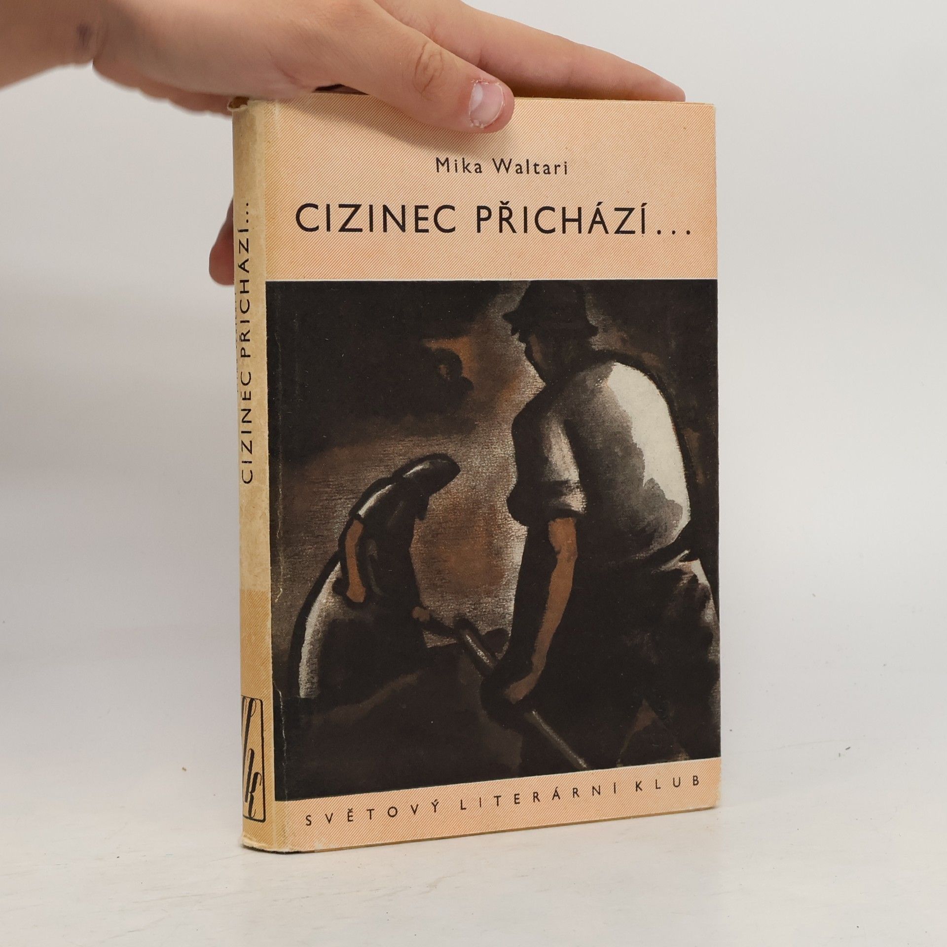 Mika Waltari Cizinec přichází...