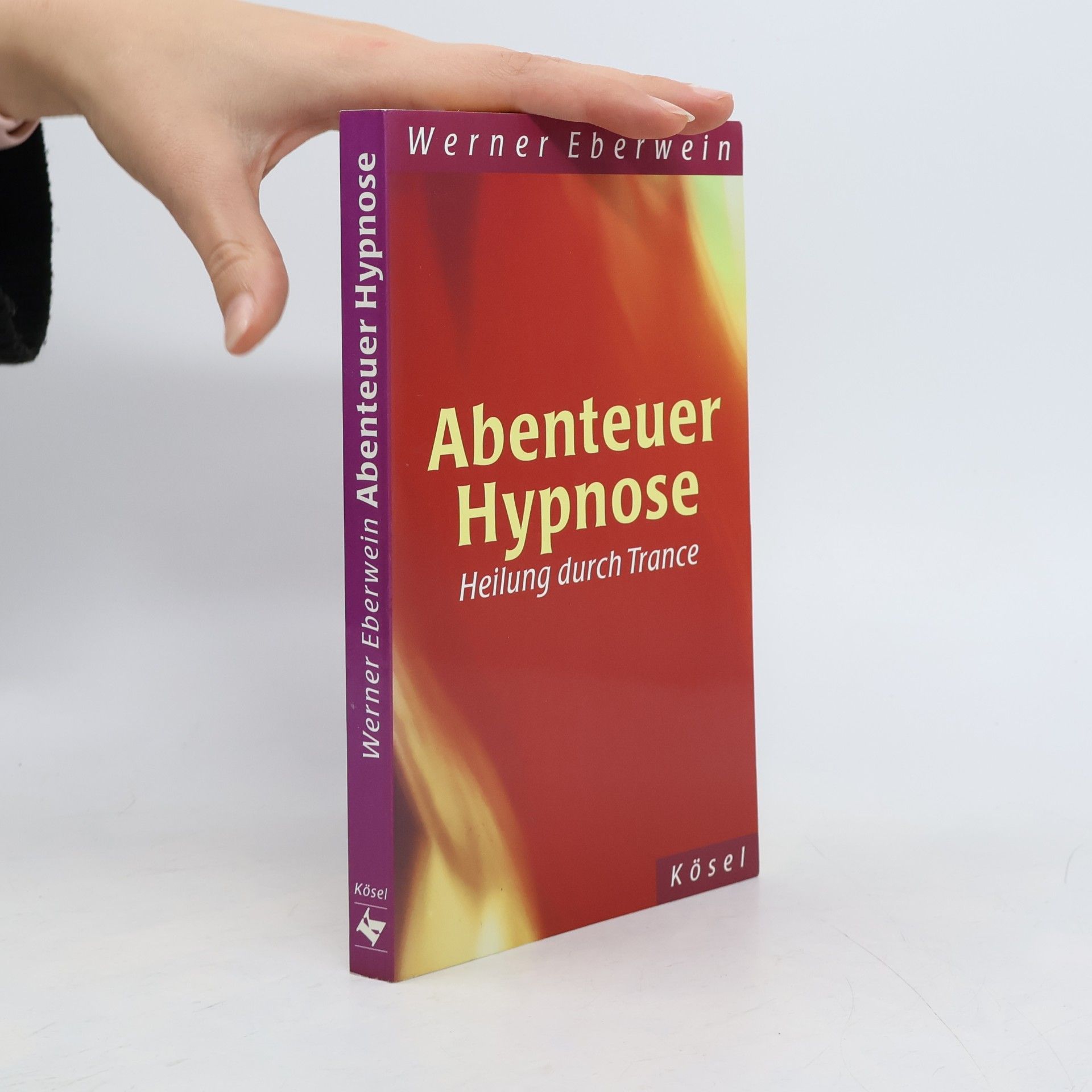 Werner Eberwein Abenteuer Hypnose
