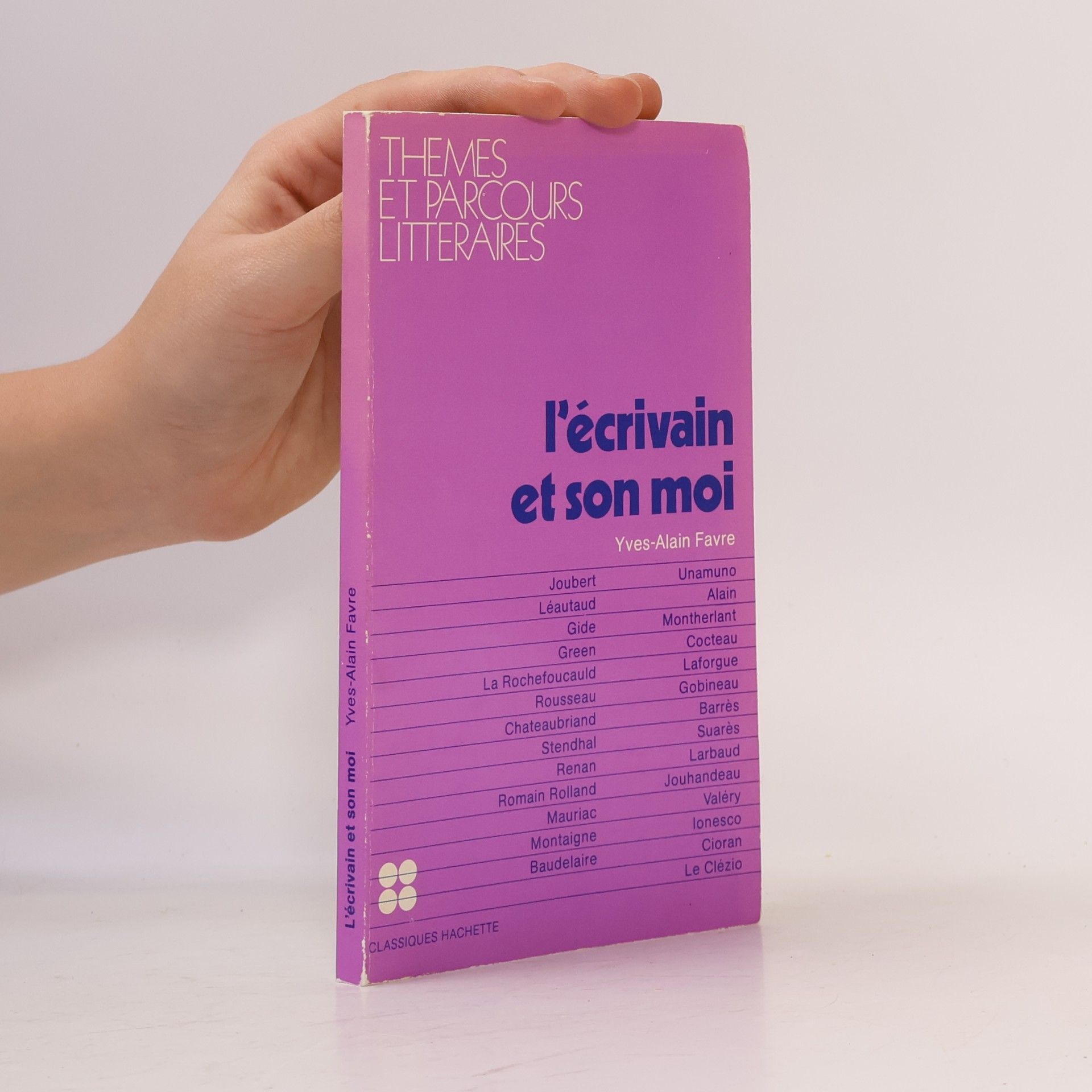Yves-Alain Favre L' Écrivain et son moi
