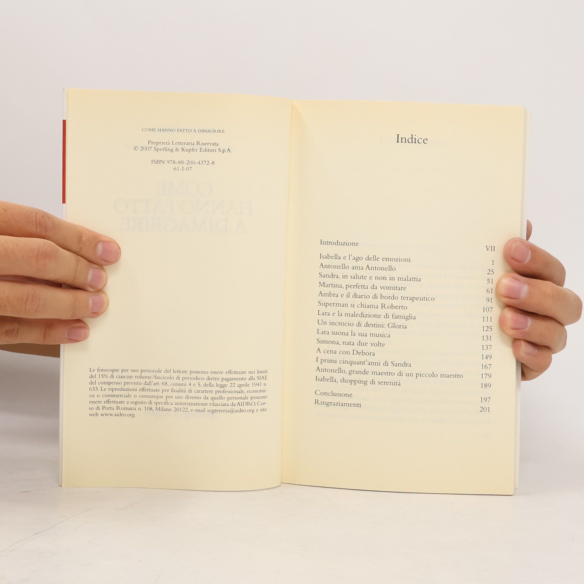Debora Conti Guide. Benessere: Come hanno fatto a dimagrire