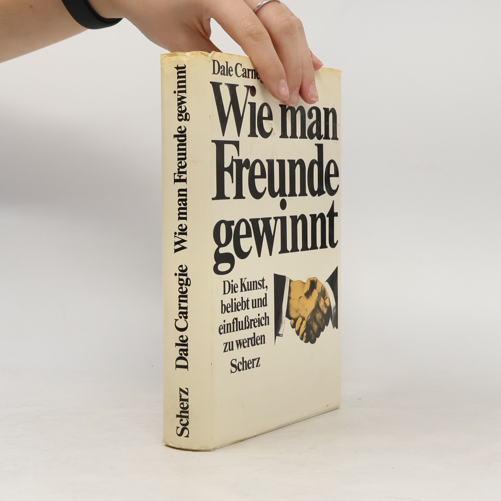 Dale Carnegie Wie man Freunde gewinnt
