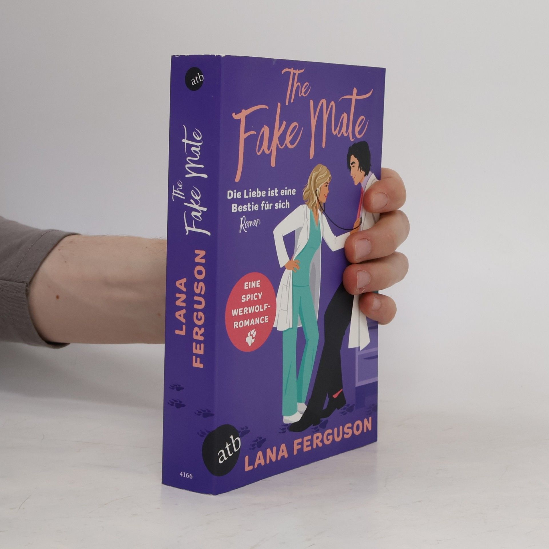 Lana Ferguson  The Fake Mate - Die Liebe ist eine Bestie für sich
