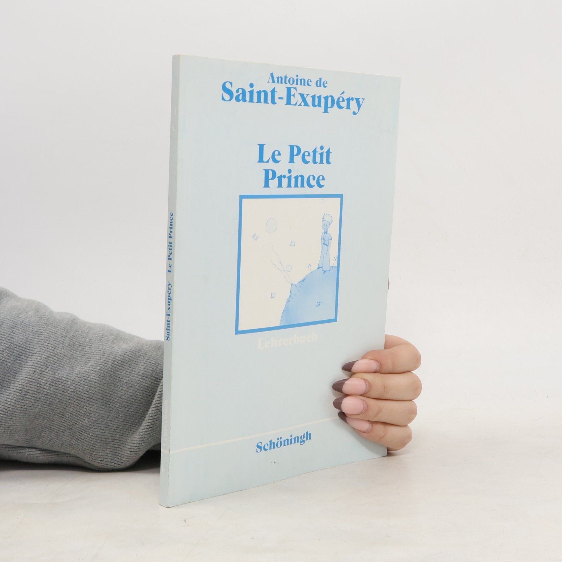 Antoine de Saint-Exupéry Le Petit Prince