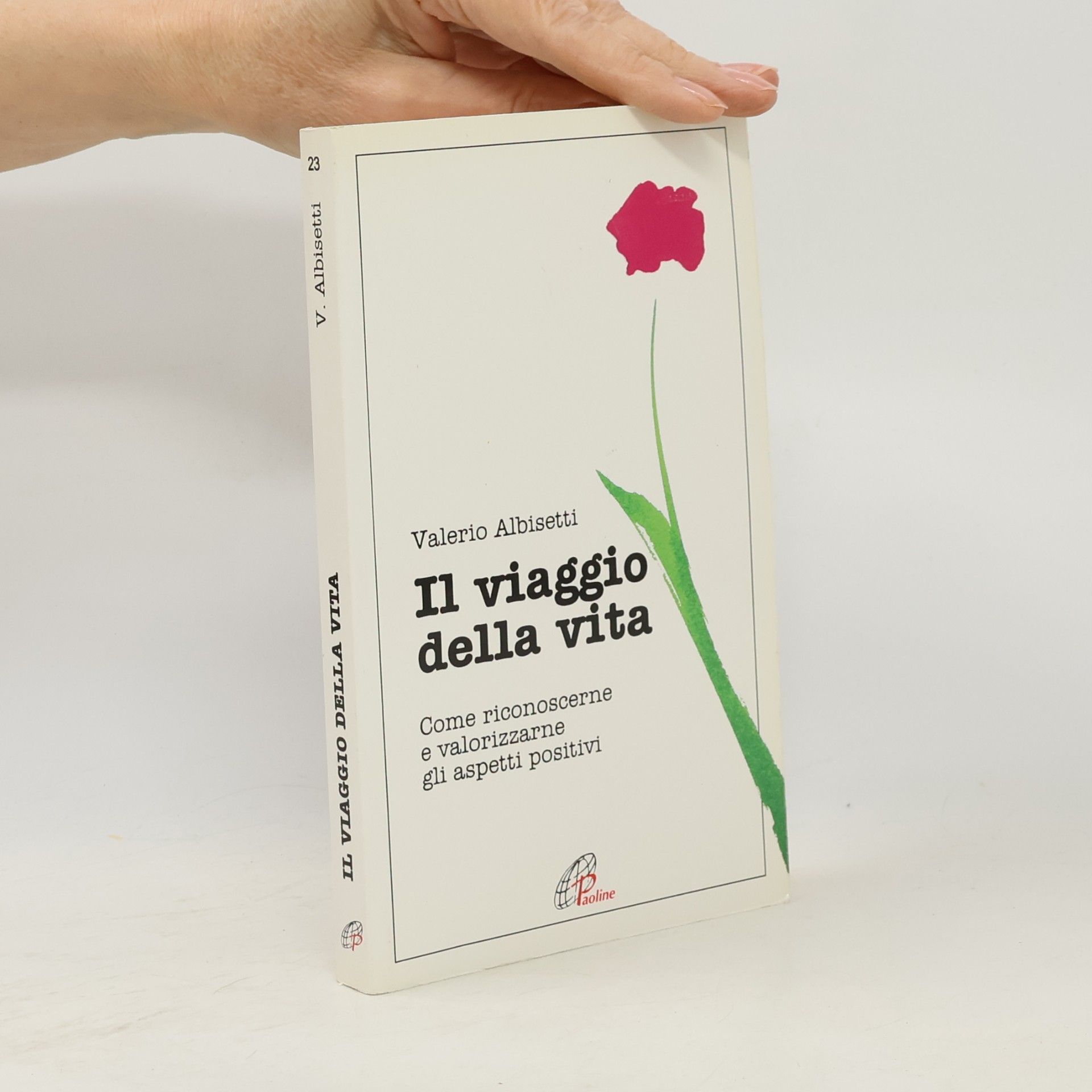 Valerio Albisetti Psicologia e personalità - 23: Il viaggio della vita