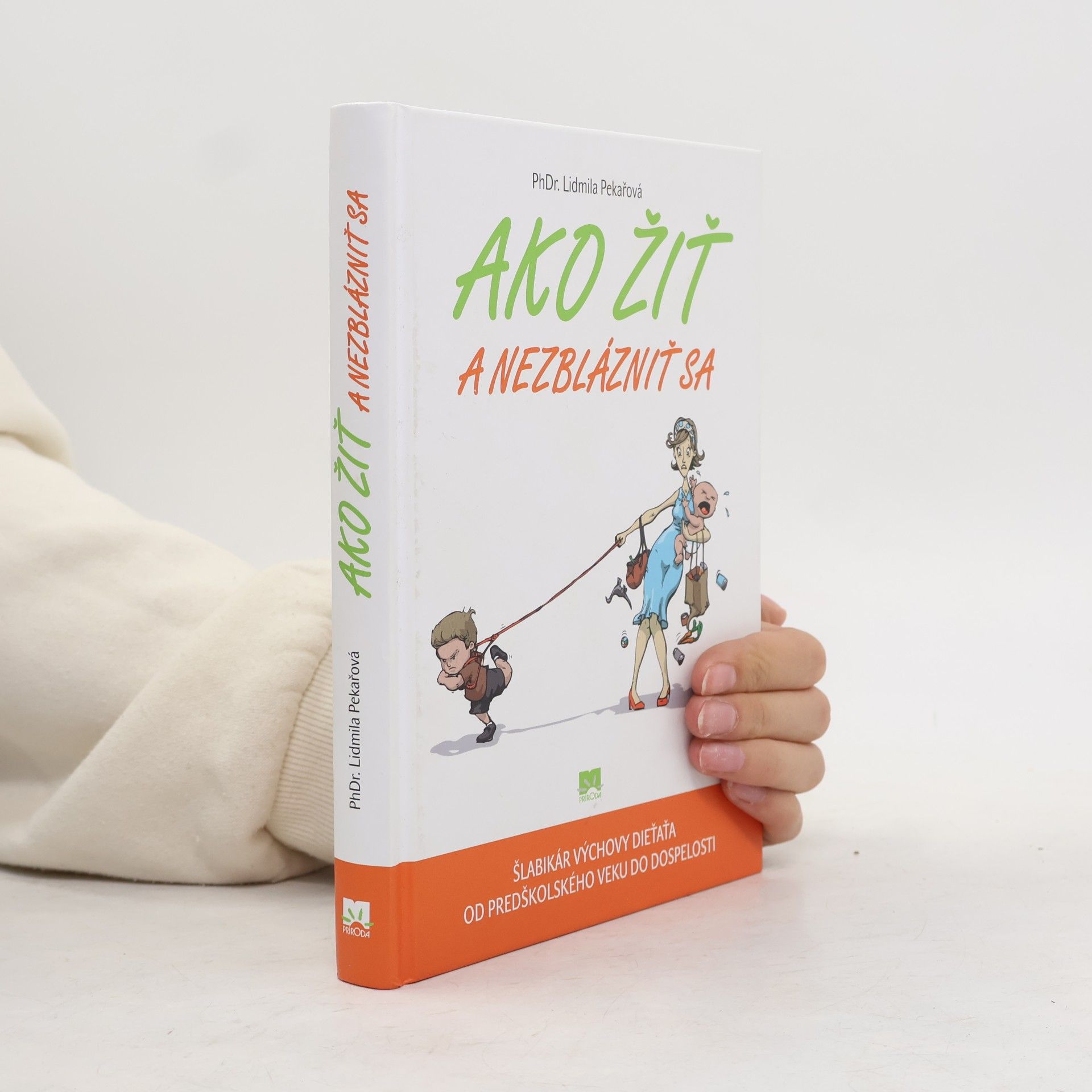 Ako žiť a nezblázniť sa