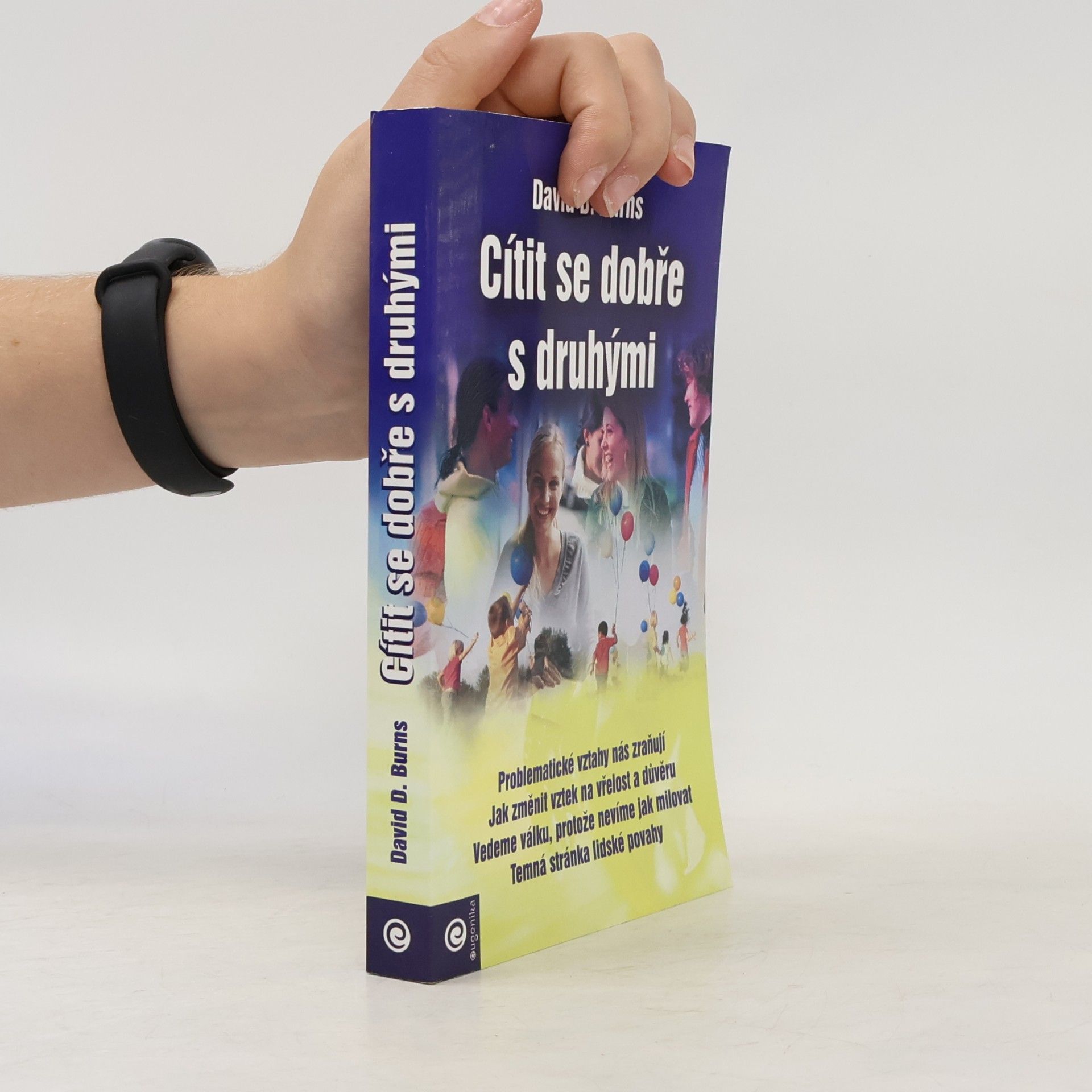 David D. Burns Cítit se dobře s druhými