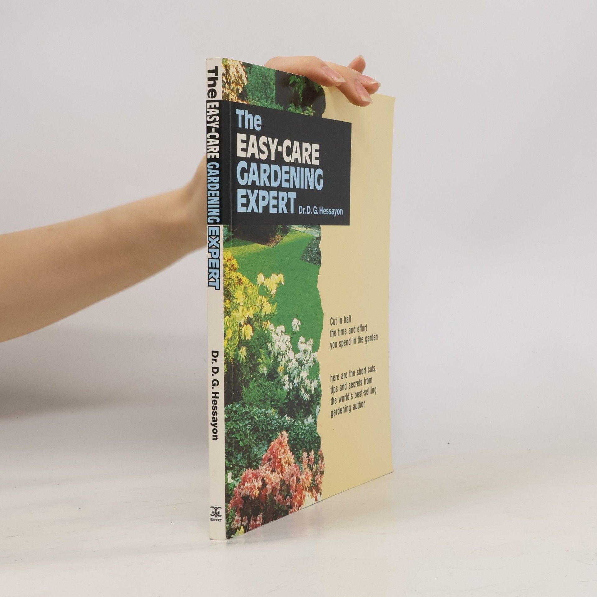Dr. D. G. Hessayon The Easy-Care Gardening Expert
