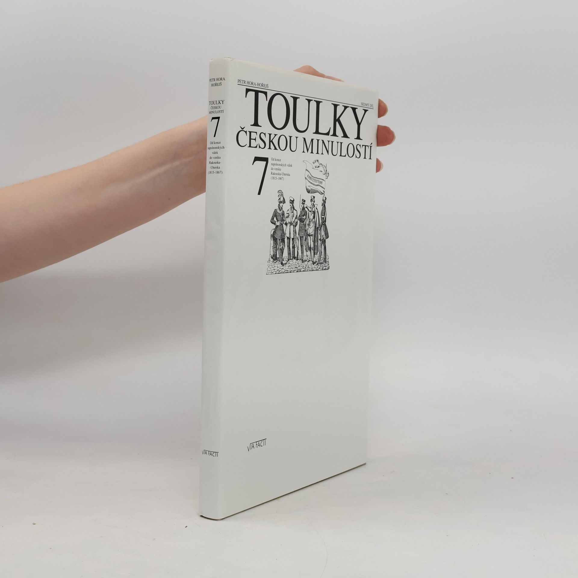 Petr Hořejš Toulky českou minulostí 7