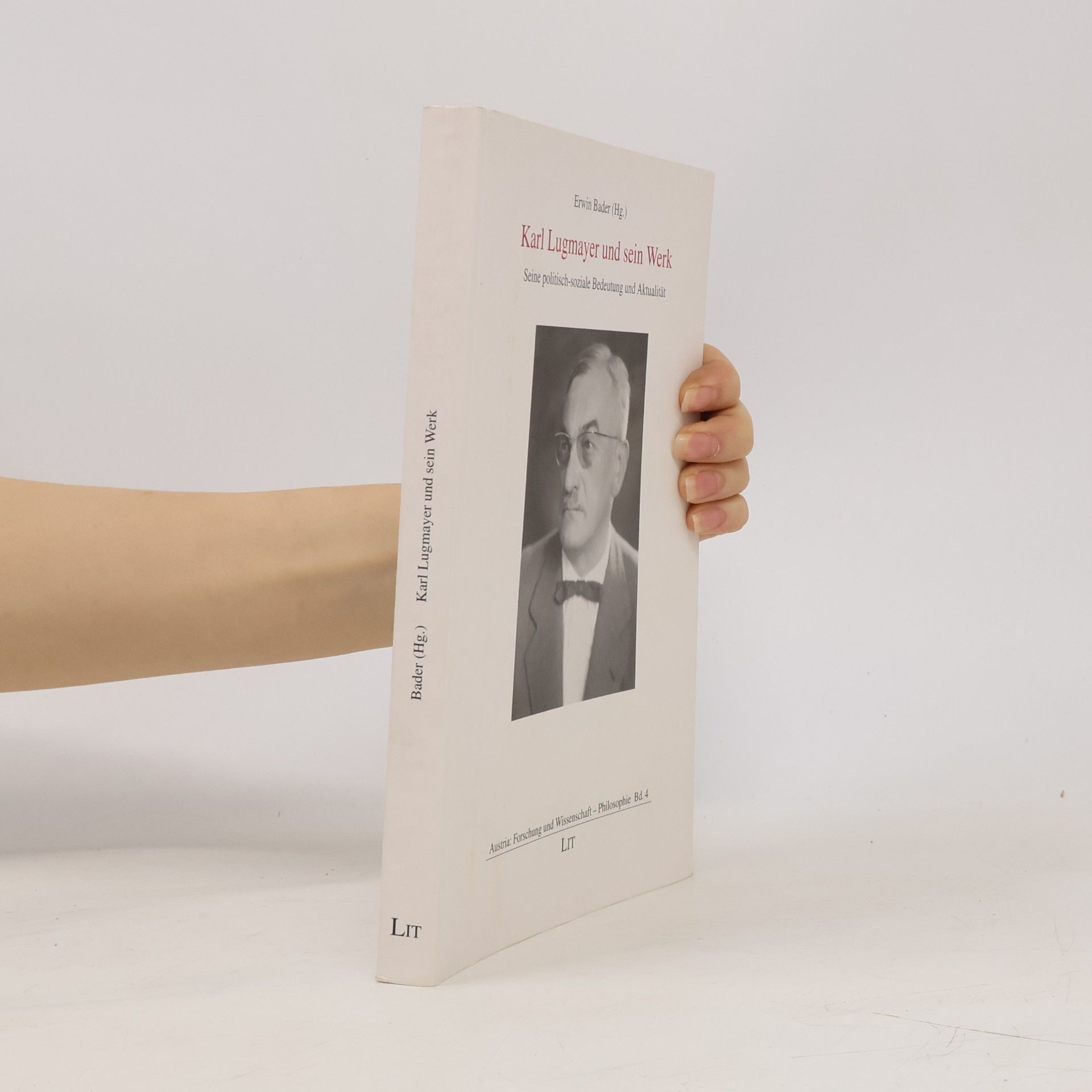 Erwin Bader Karl Lugmayer und sein Werk