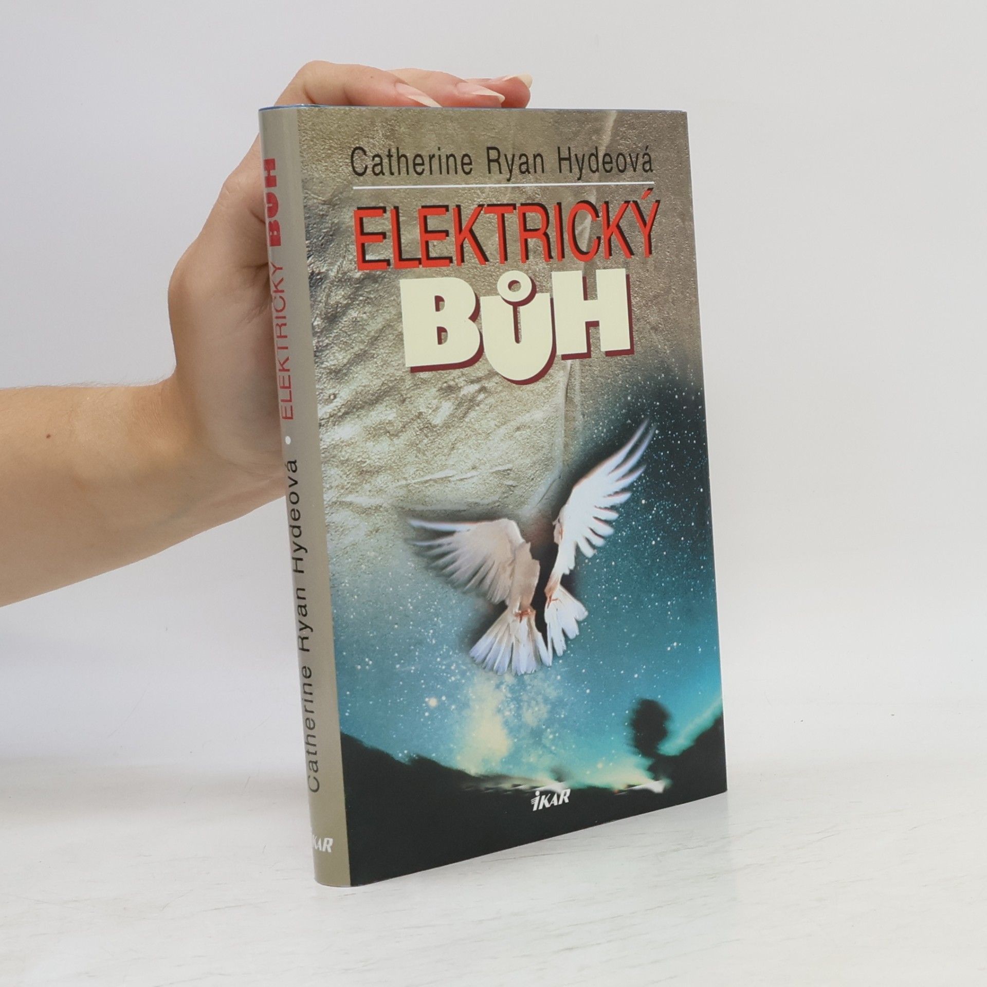 Catherine Ryan Hyde Elektrický Bůh