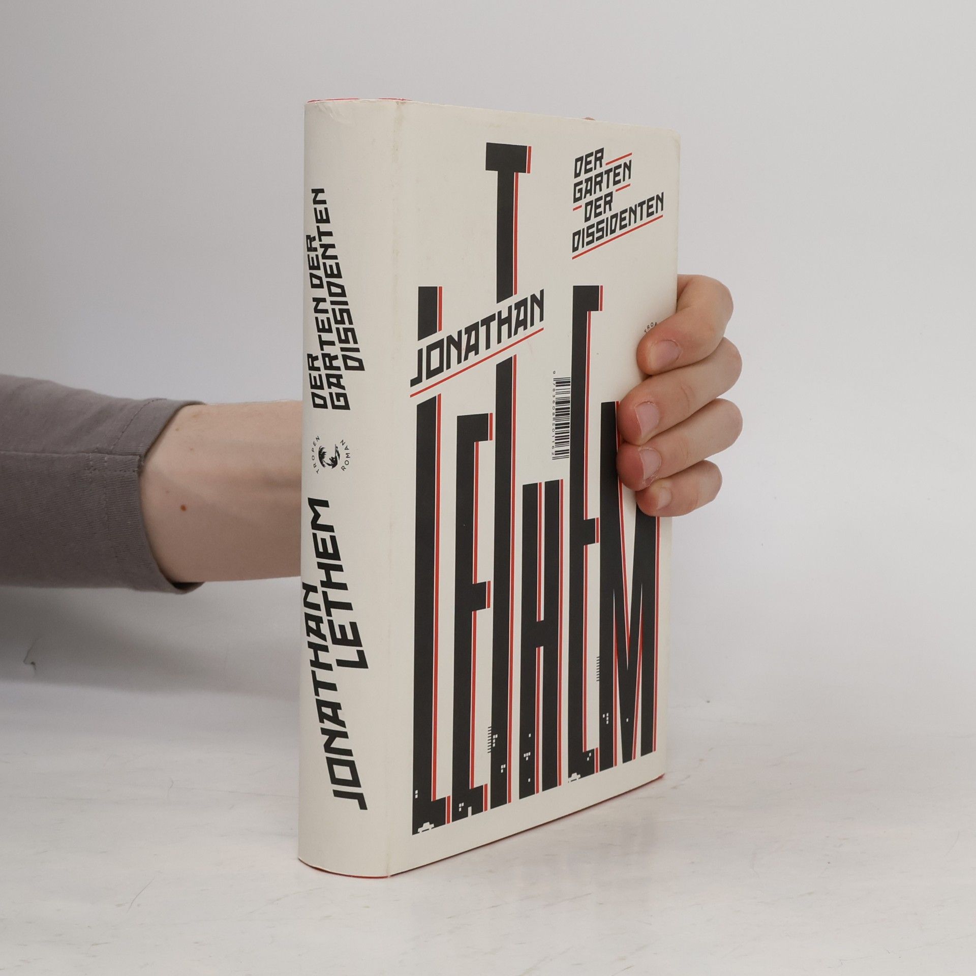 Jonathan Lethem Der Garten der Dissidenten