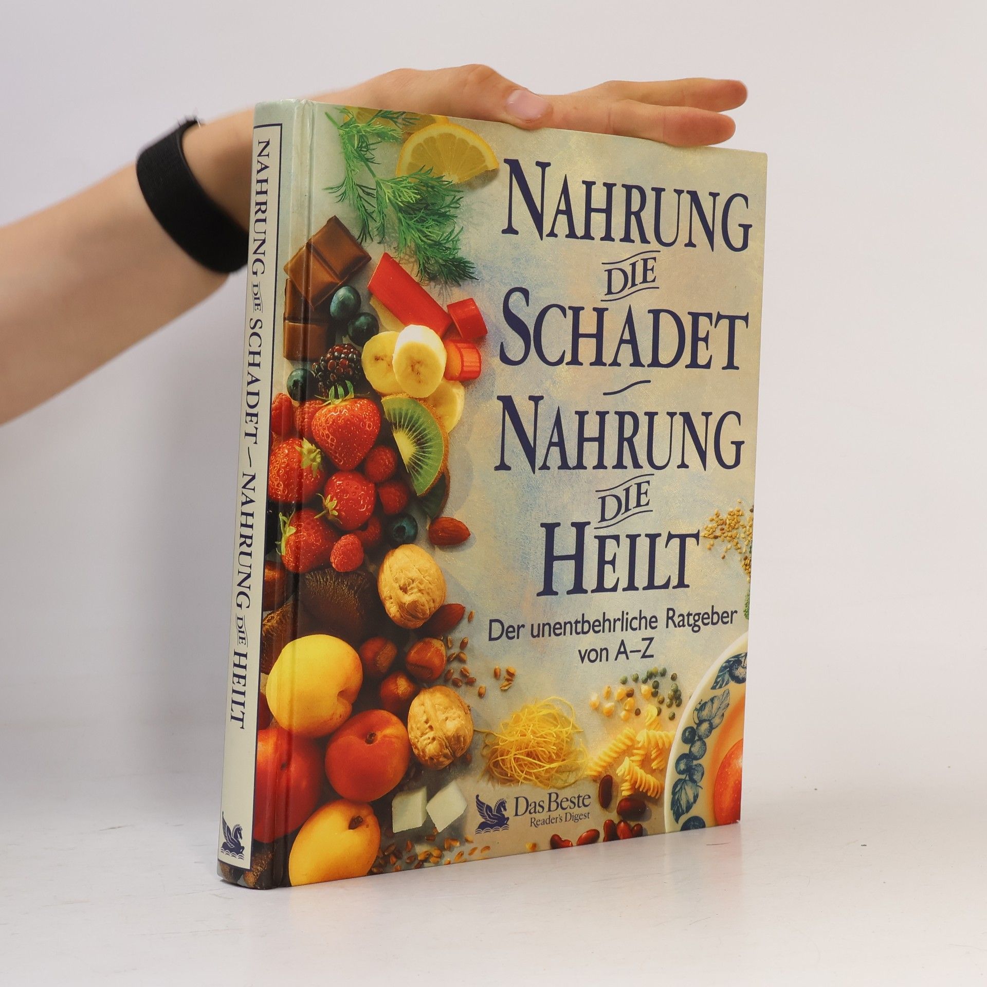Nahrung die schadet, Nahrung die heilt