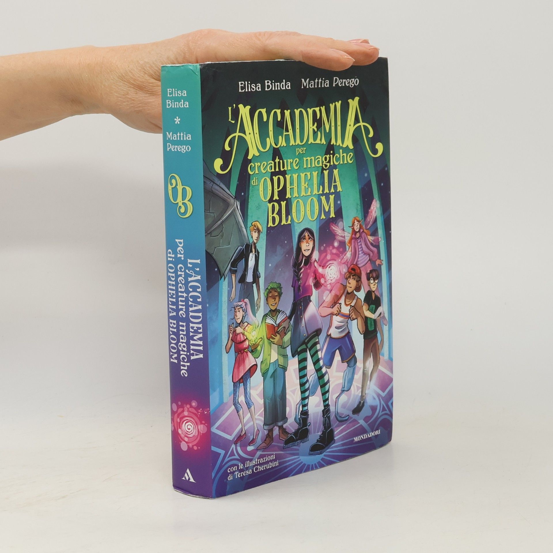 Teresa Cherubini I grandi: L'Accademia per creature magiche di Ophelia Bloom