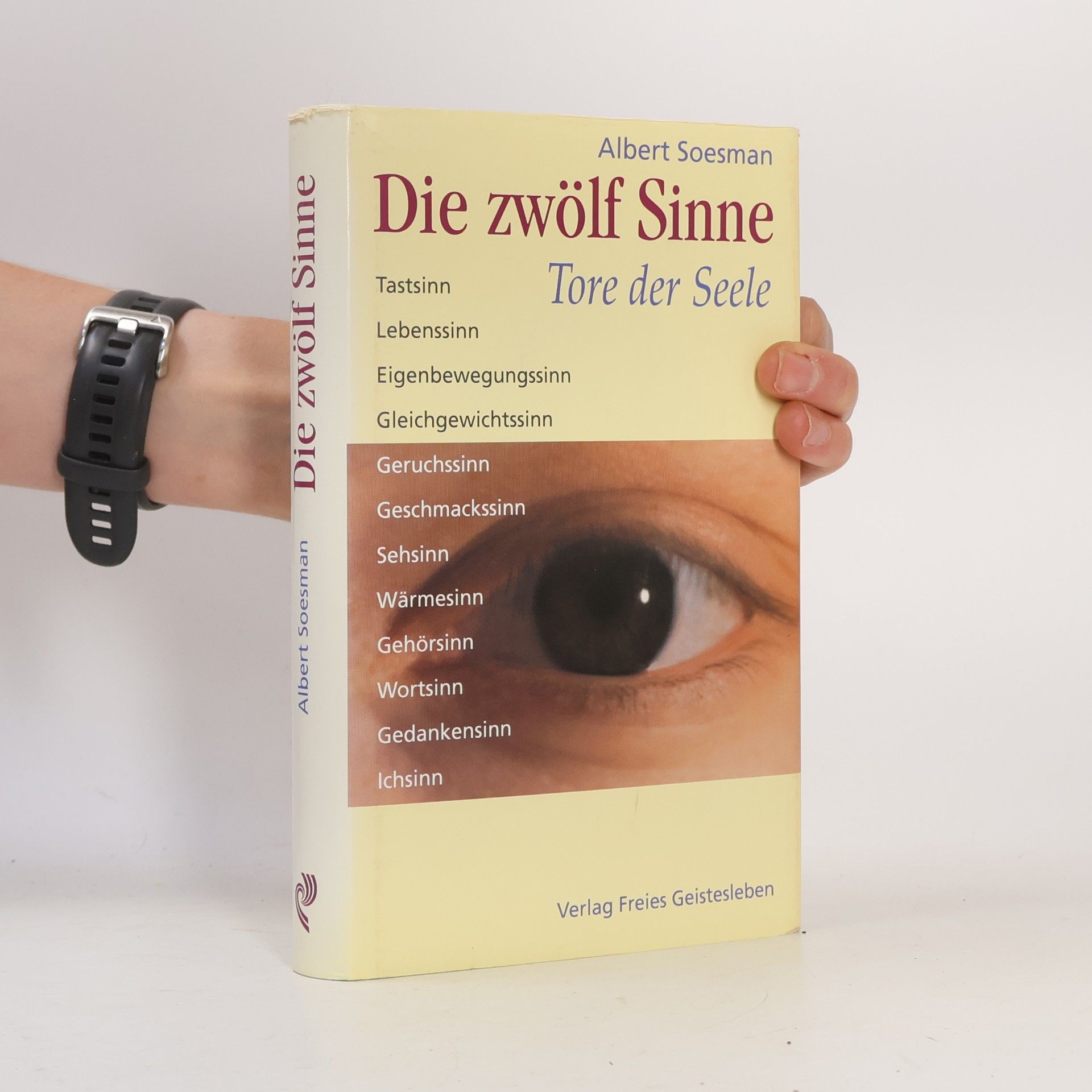 Albert Soesman Die zwölf Sinne