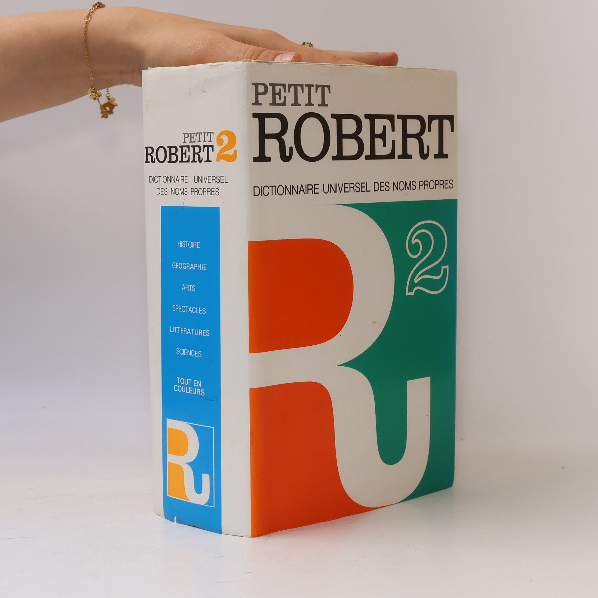 Paul-Robert Wagner Le petit Robert 2. Dictionnaire universel des noms propres, alphabétique et analogique