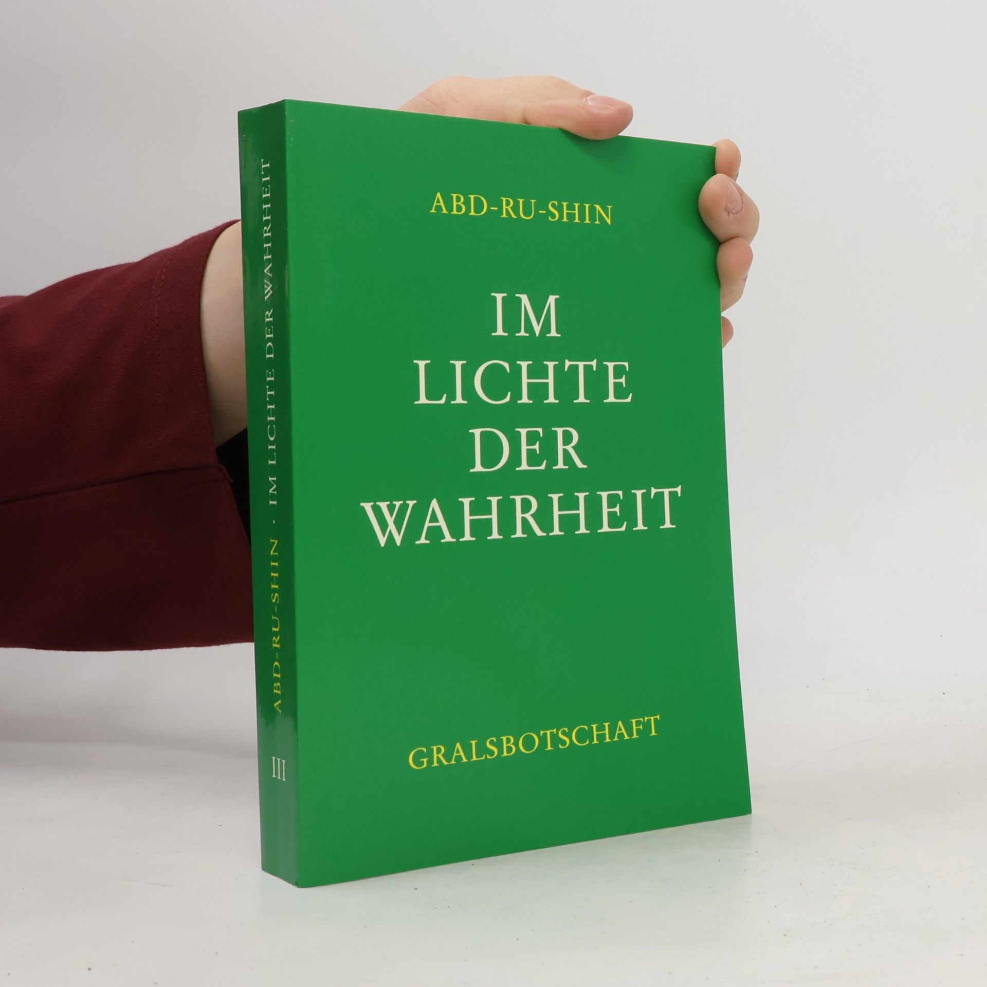 Abd Ru Shin Im Lichte der Wahrheit 3
