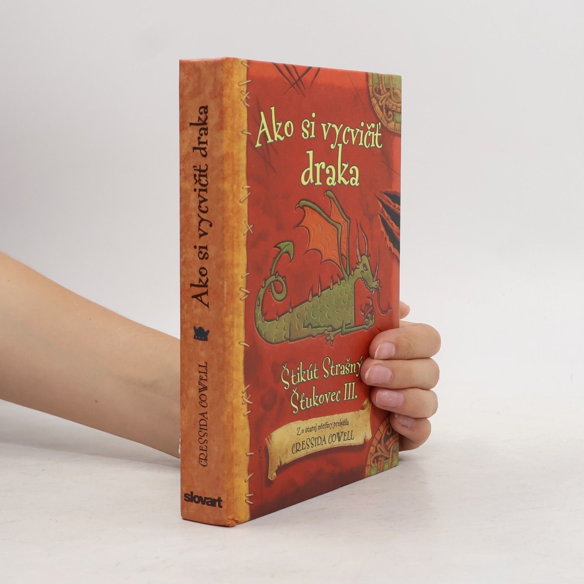 Cressida Cowell Ako si vycvičiť draka