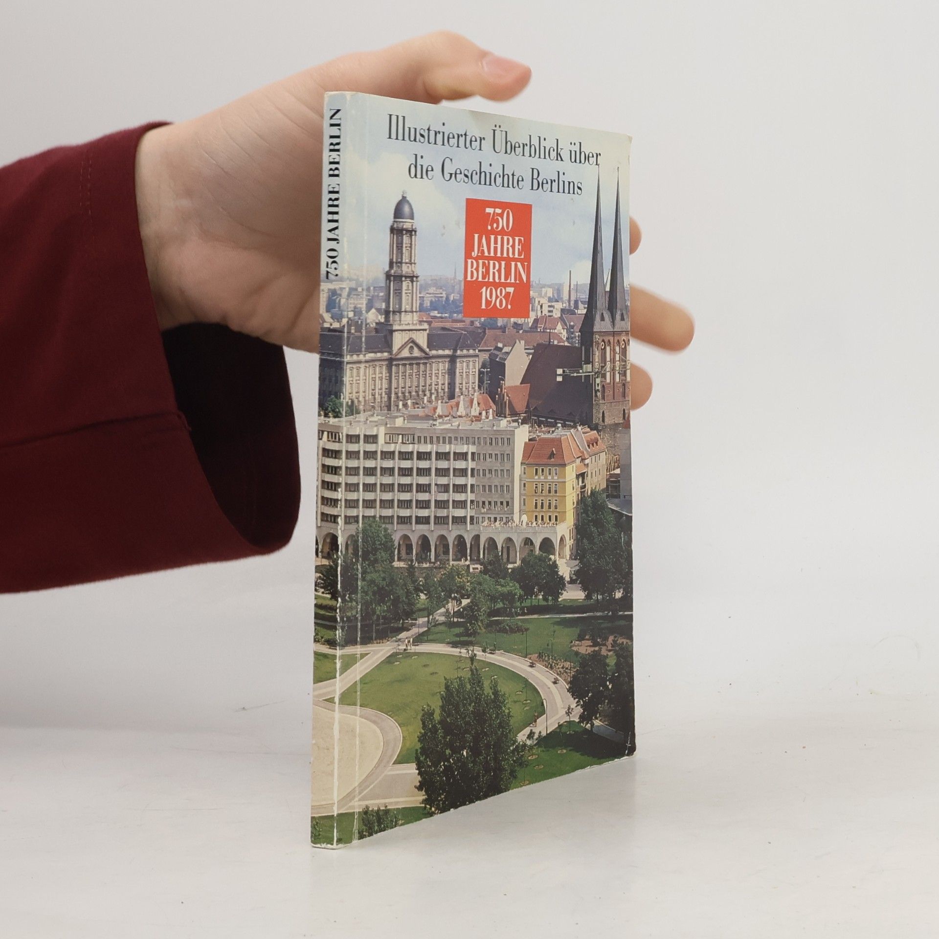 kolektiv Illustrierter Überblick über die Geschichte Berlins