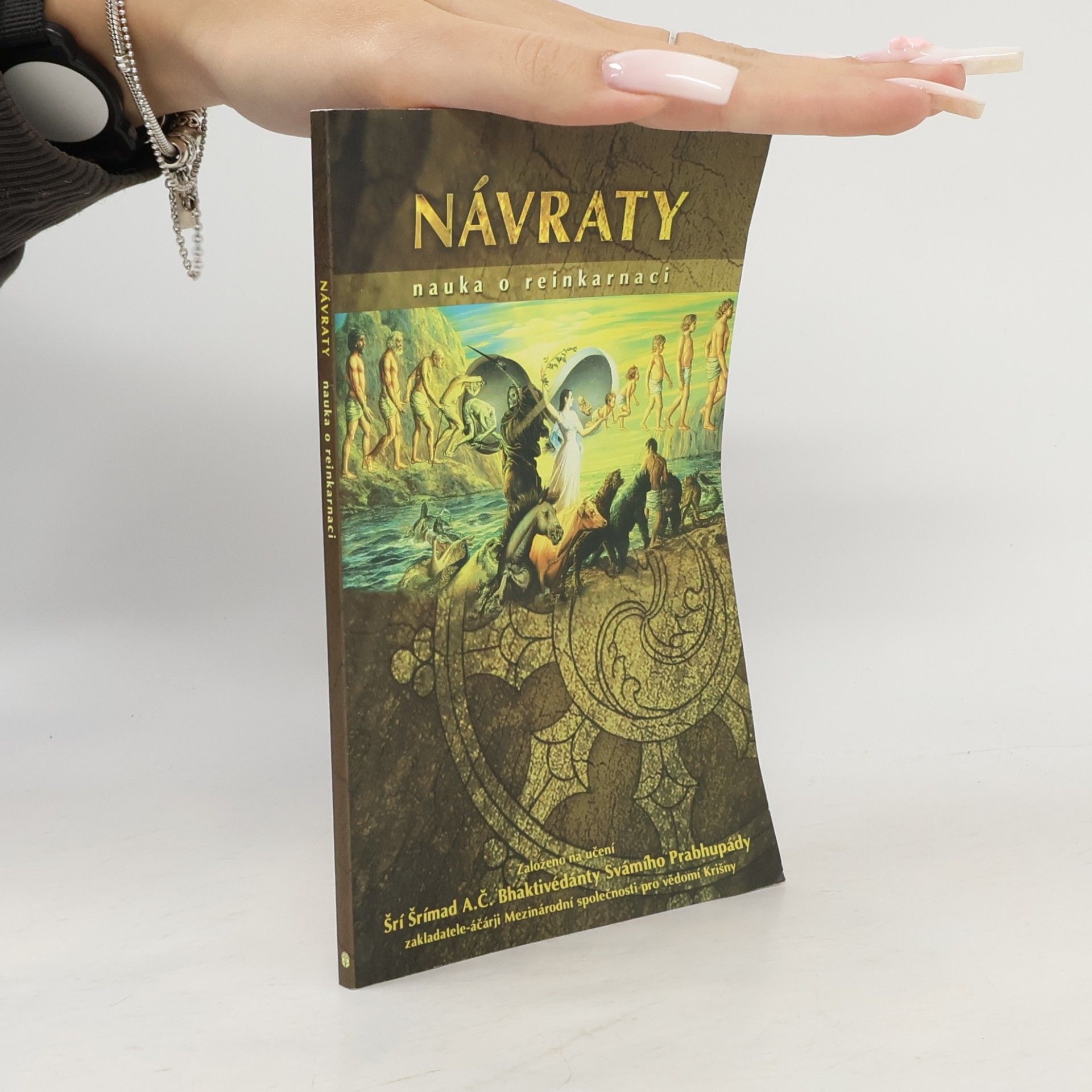 A. C. Bhaktivedanta Swami Prabhupada Návraty. Nauka o reinkarnaci