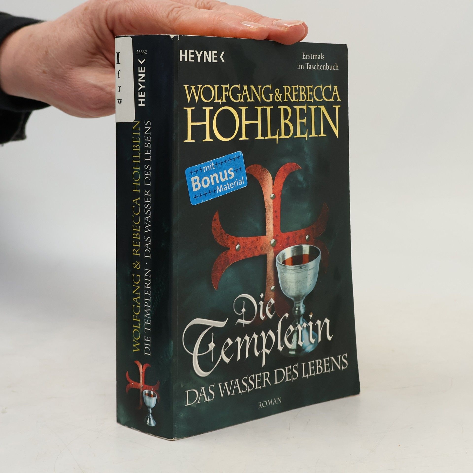 Wolfgang Hohlbein Die Templerin - das Wasser des Lebens