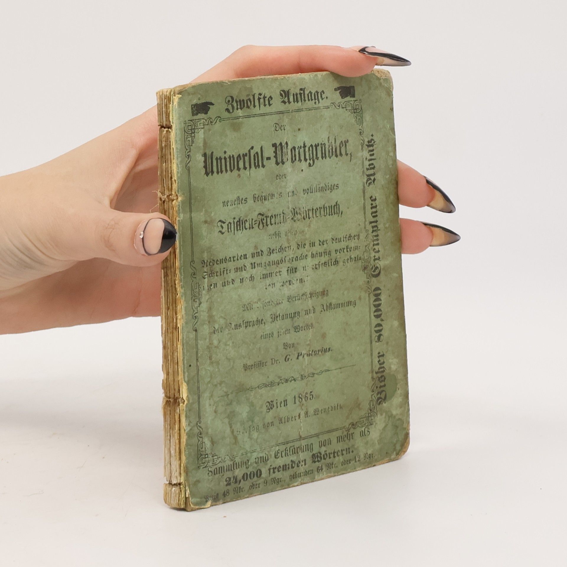 Der Universal-Wortgrübler, oder neuestes bequemes und vollständiges Taschen-Fremd-Wörterbuch