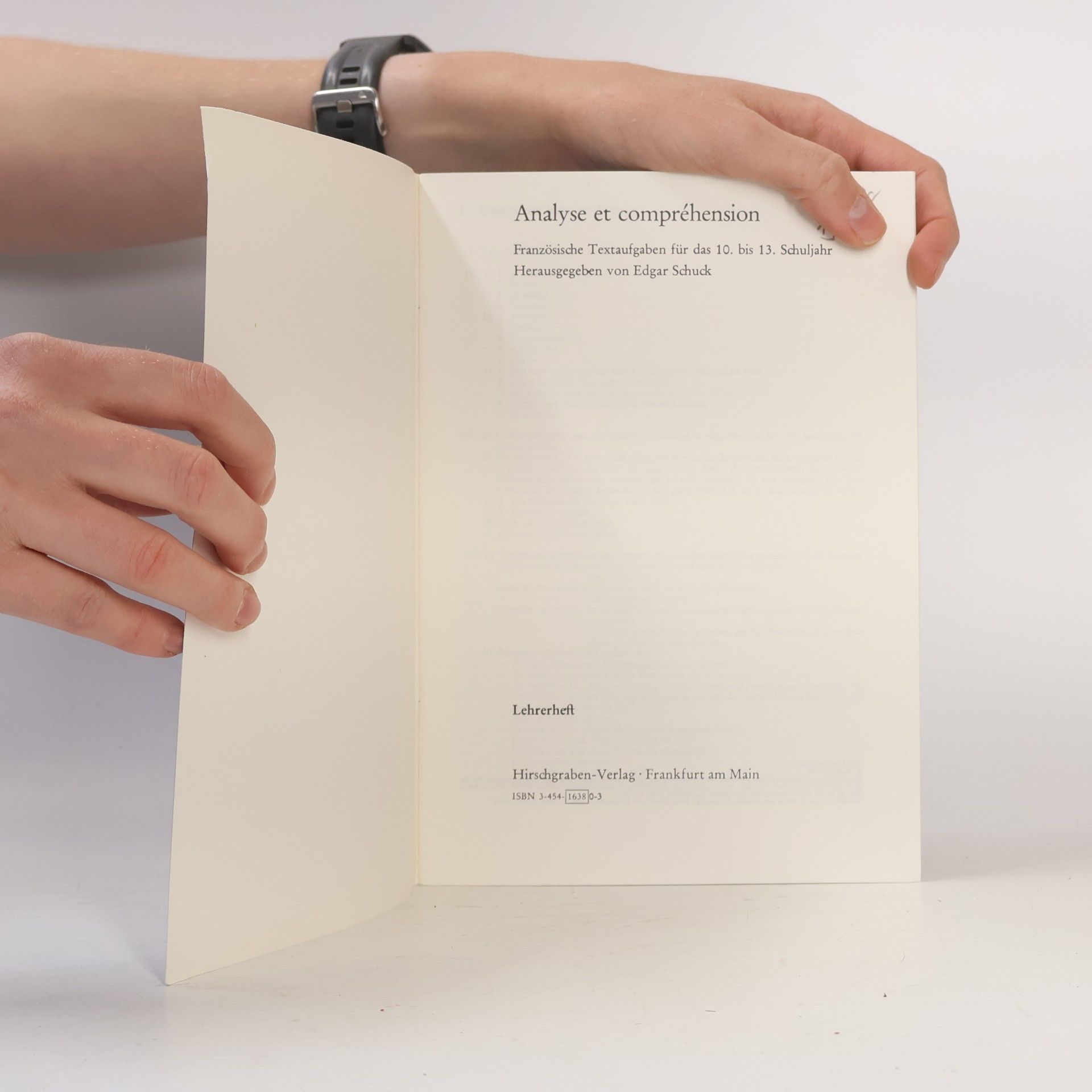 Edgar Schuck Analyse et compréhension Französische Textaufgaben für das 10. bis 13. Schuljahr