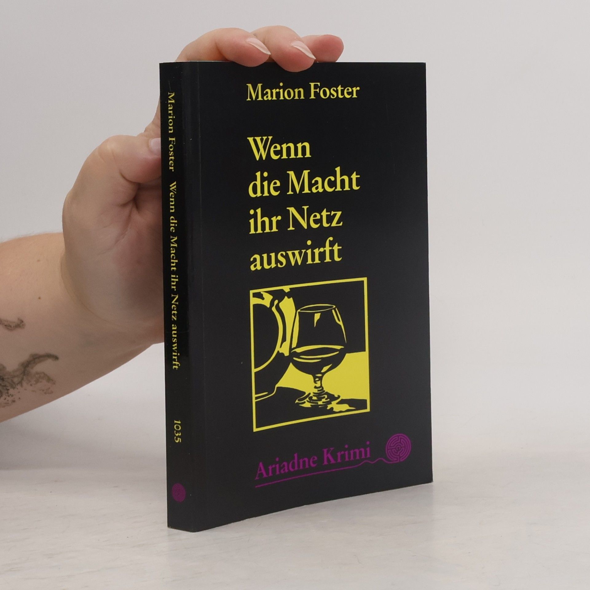 Marion Foster Wenn die Macht ihr Netz auswirft