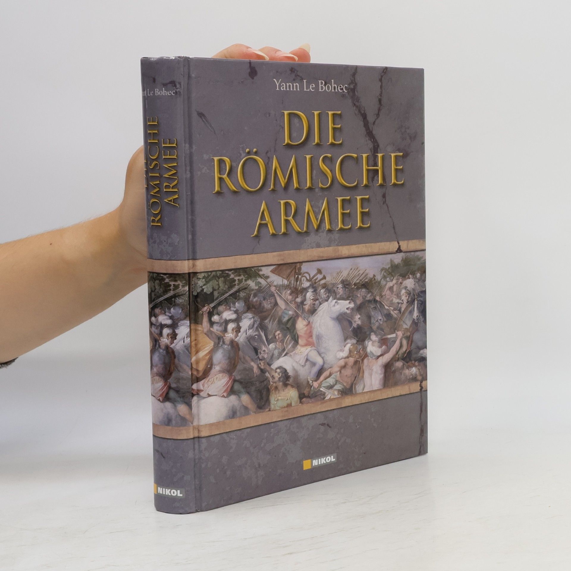 Yann Le Bohec Die römische Armee