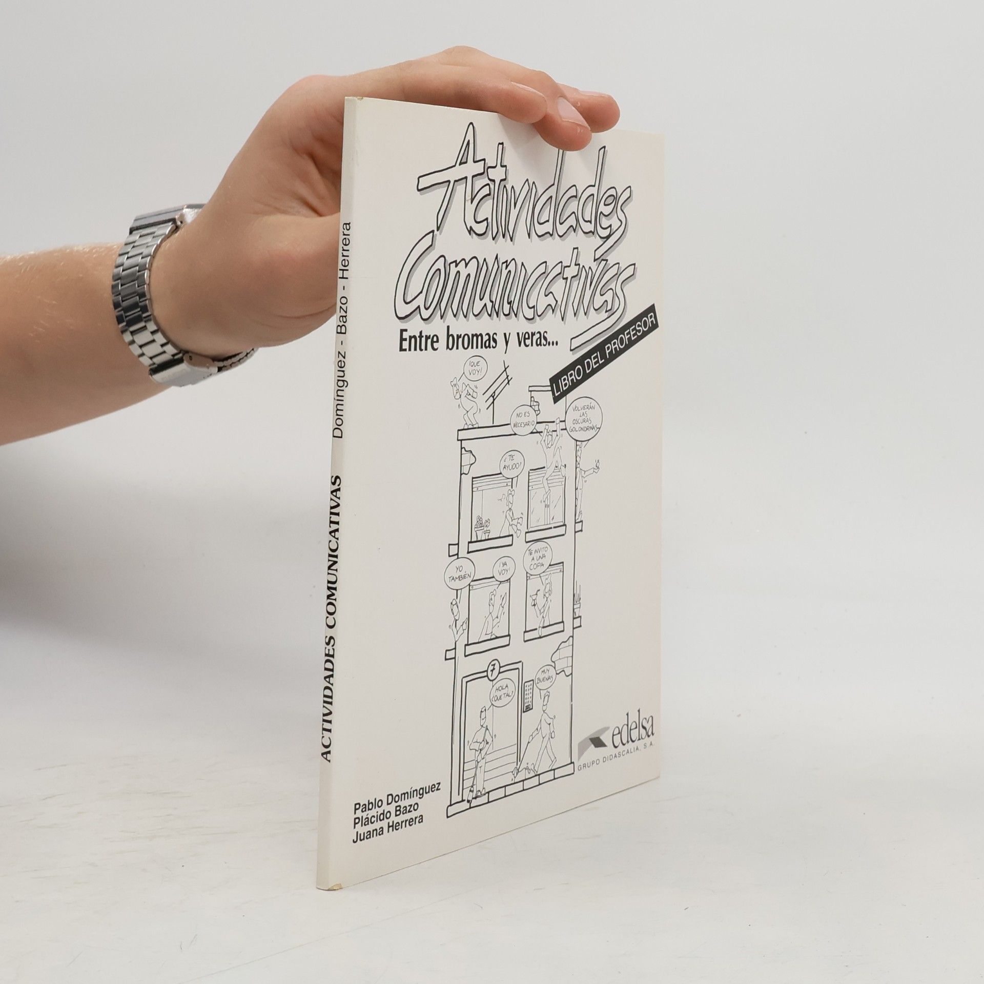Juana Herrera Actividades comunicativas: Entre bromas y veras... Libro del profesor