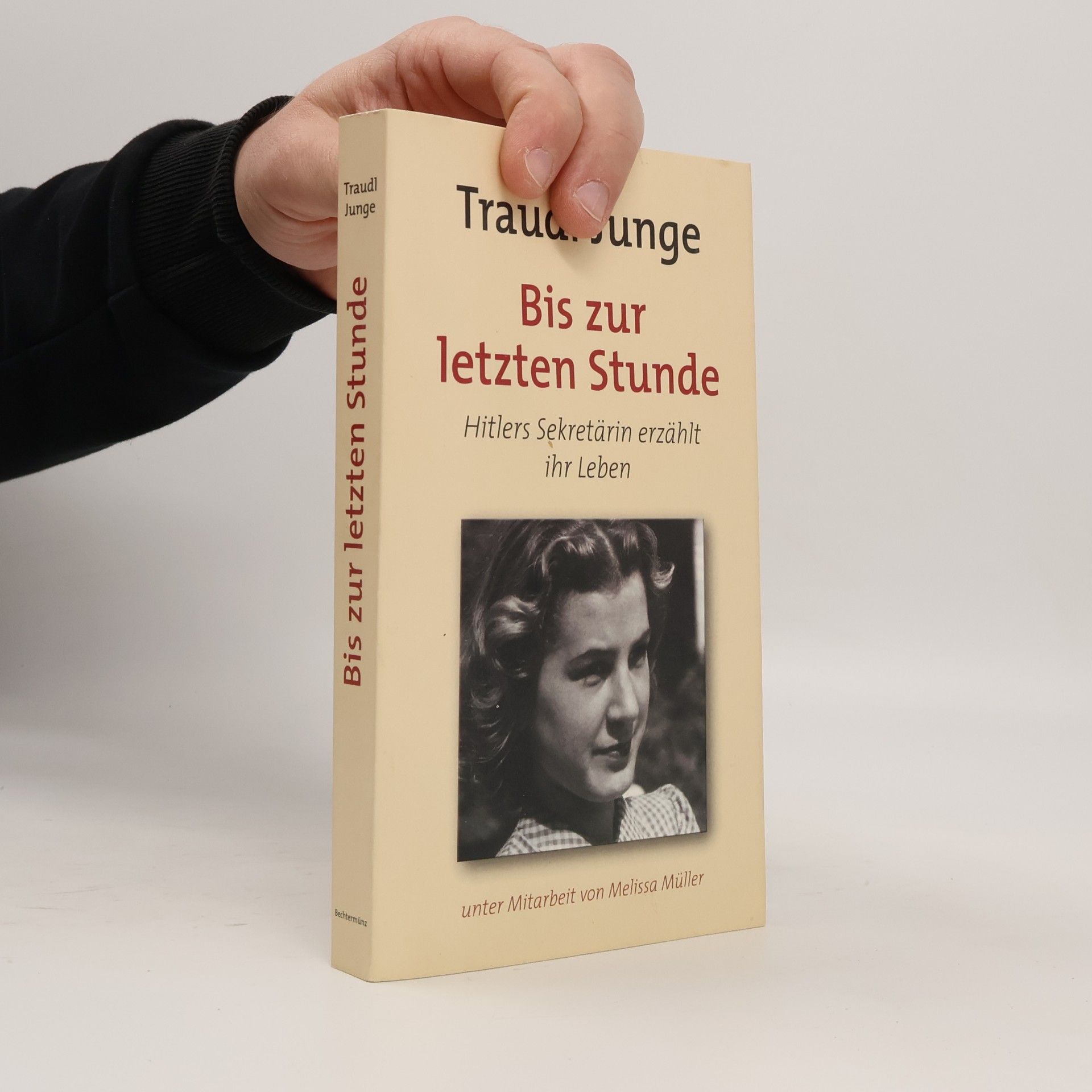 Traudl Junge Bis zur letzten Stunde