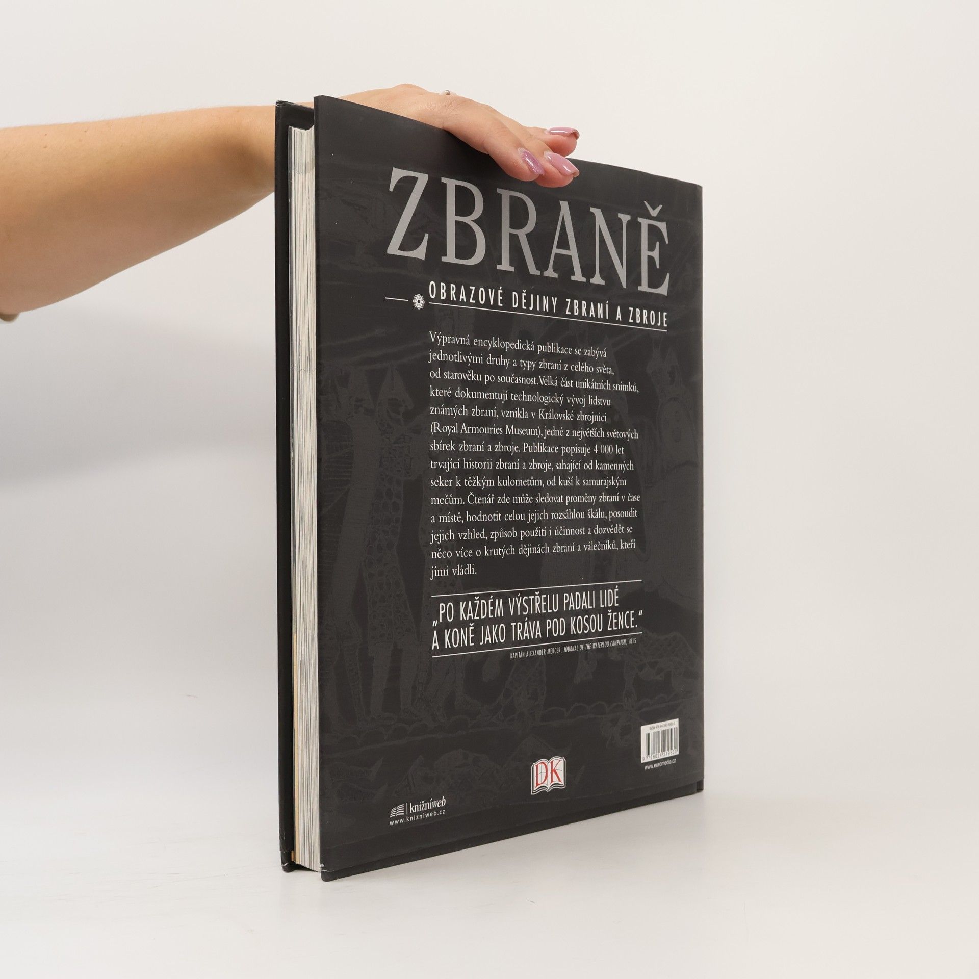 Kolektív autorov Zbraně : obrazové dějiny zbraní a zbroje
