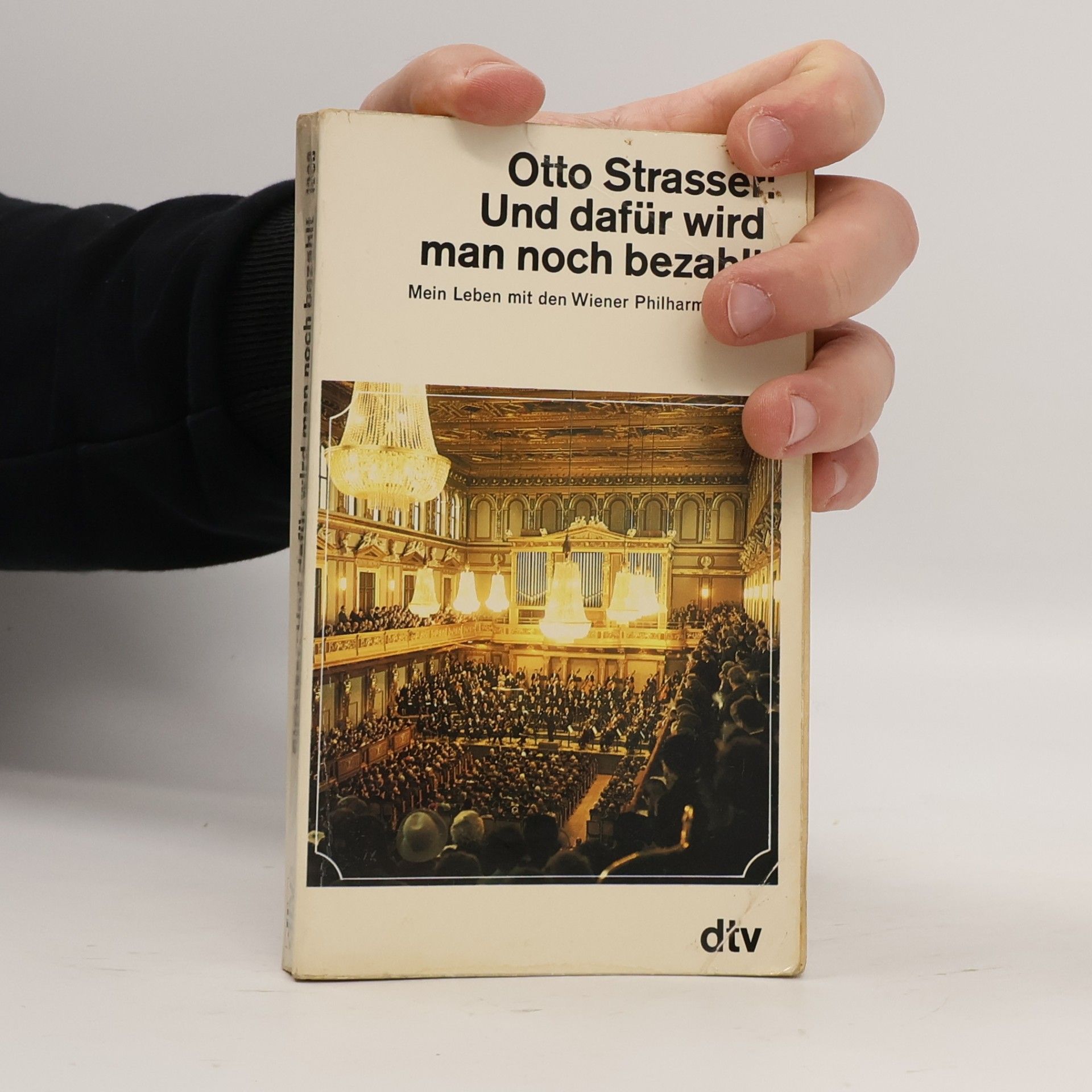 Otto Strasser Und dafür wird man noch bezahlt