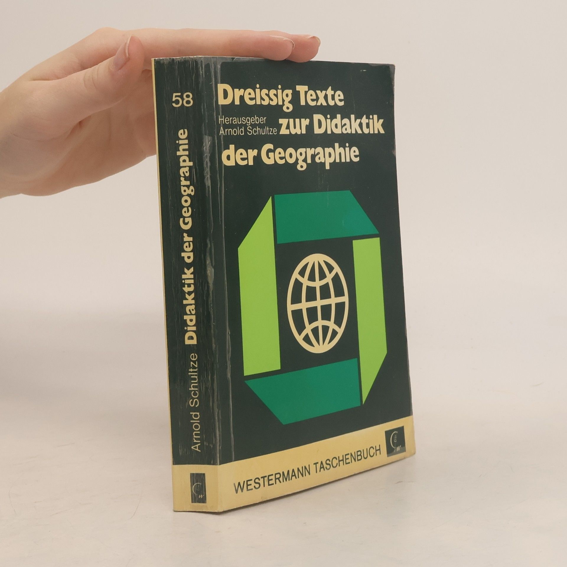 Westermann Taschenbuch - 58: Dreissig Texte zur Didaktik der Geographie