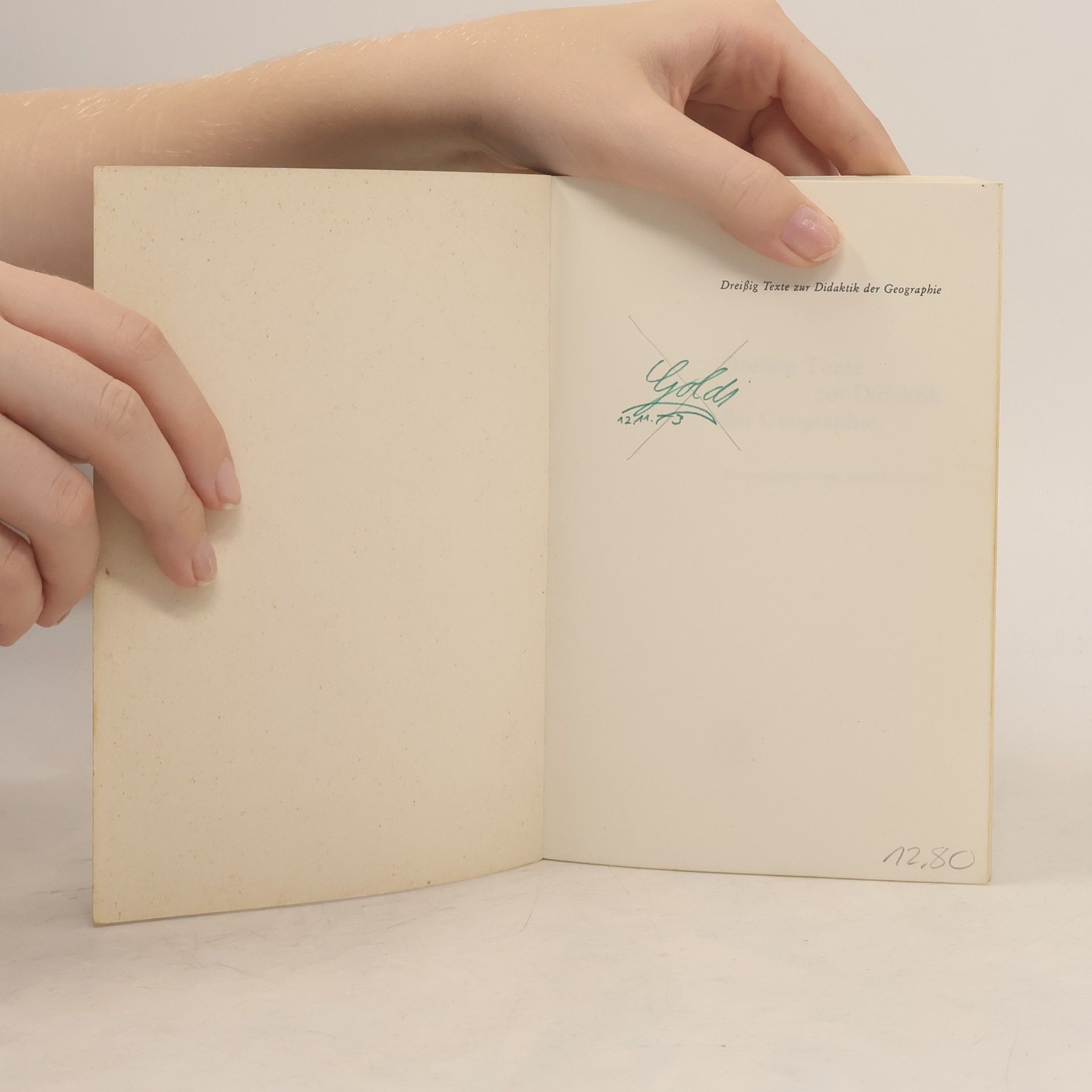 Arnold Schultze Westermann Taschenbuch - 58: Dreissig Texte zur Didaktik der Geographie