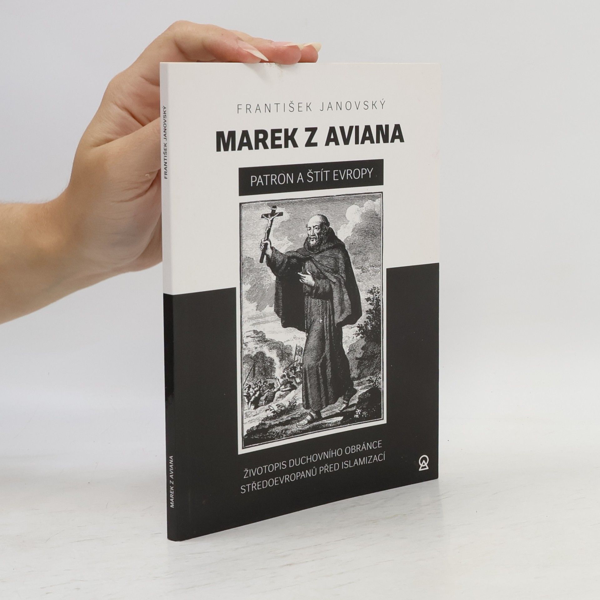 František Janovský Marek z Aviana patron a štít Evropy