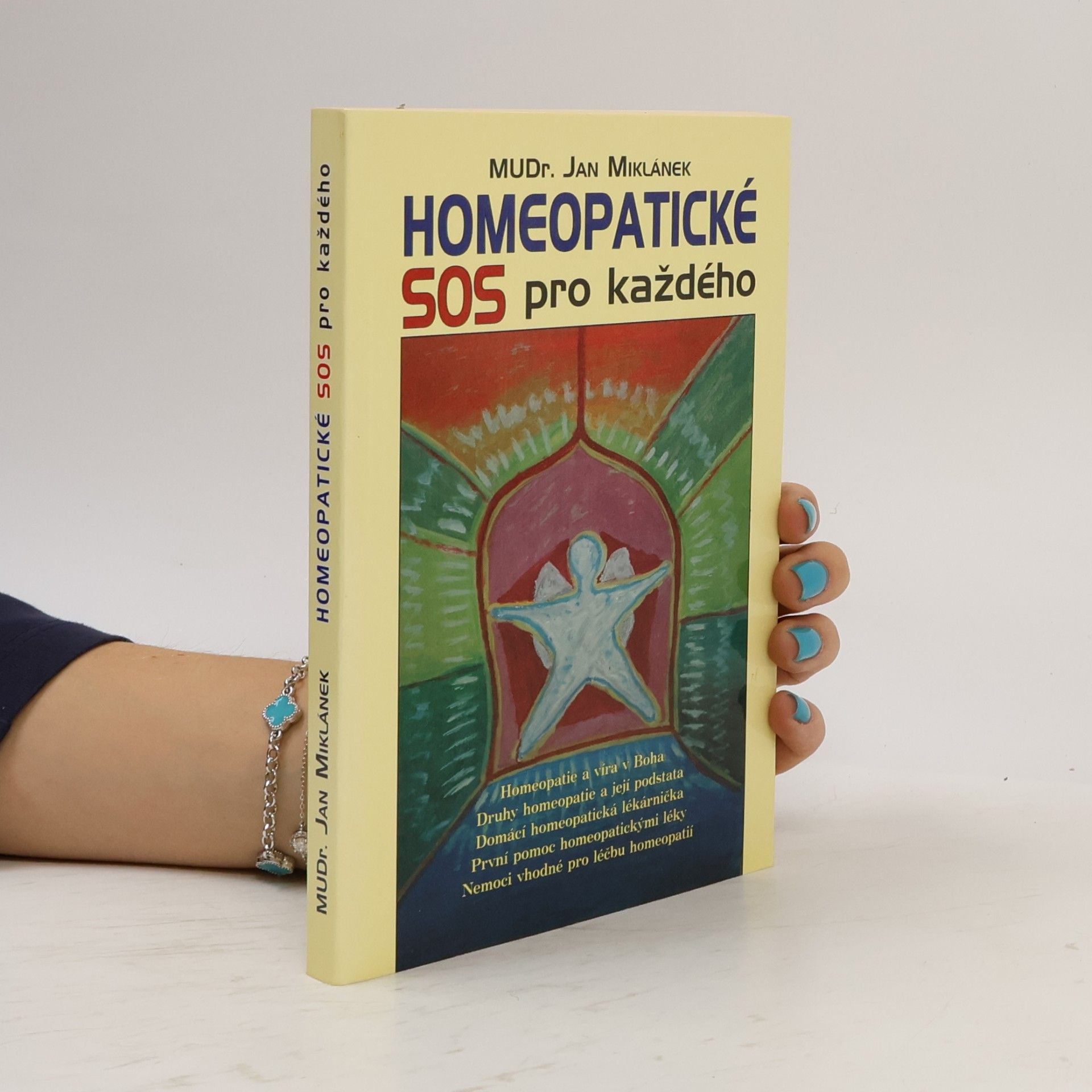 Jan Miklánek Homeopatické SOS pro každého