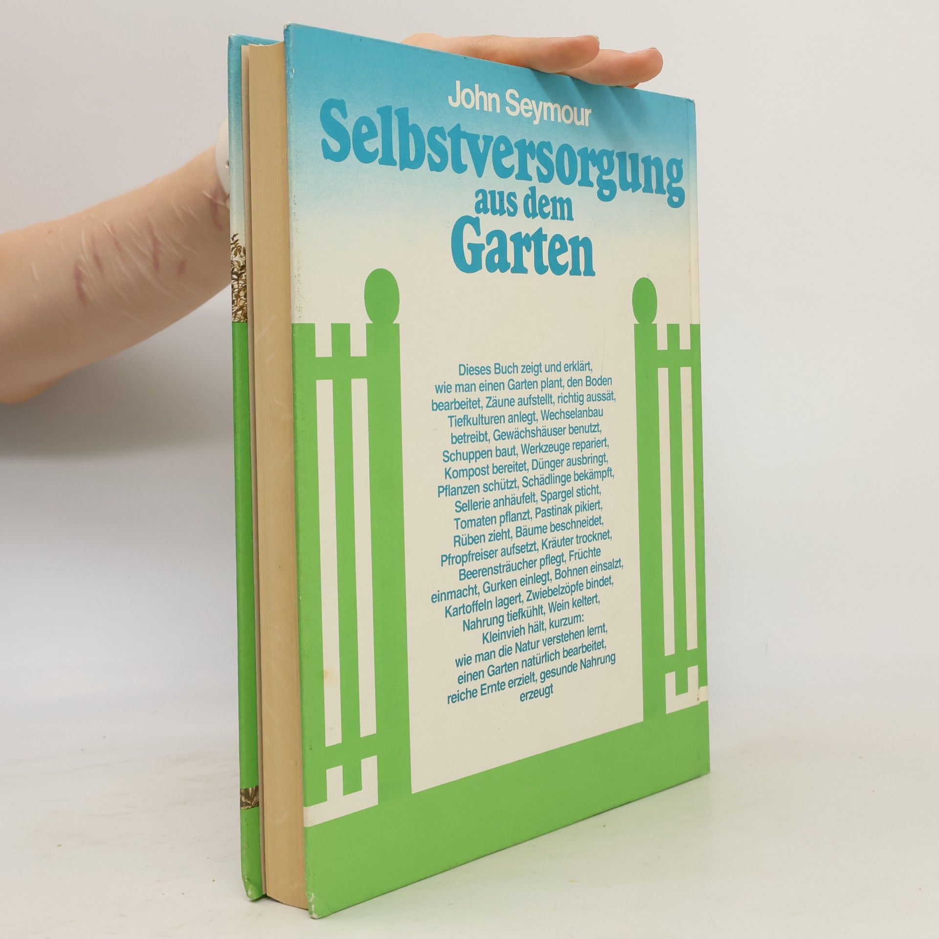 John Seymour Selbstversorgung aus dem Garten