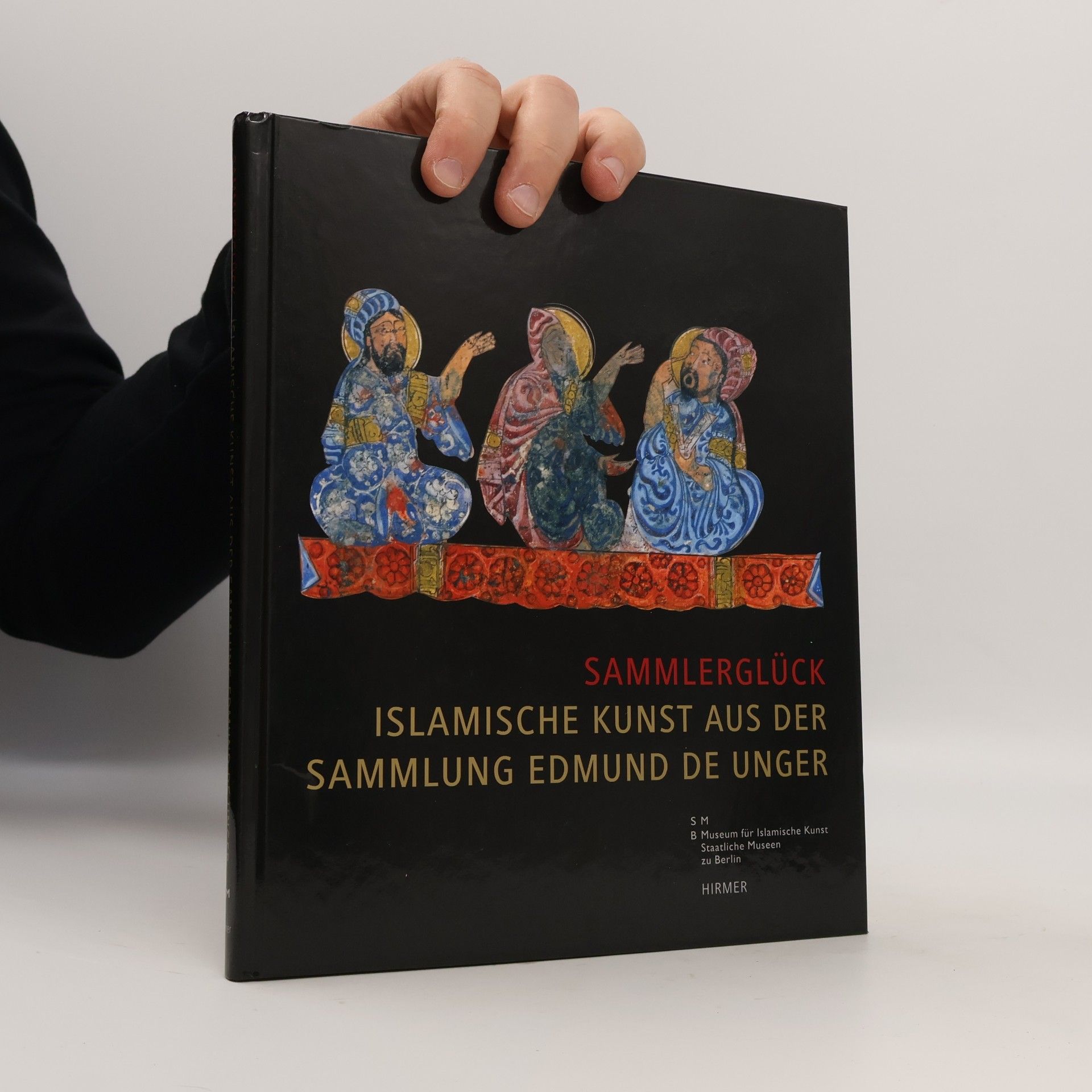 Museum für Islamische Kunst Staatliche Museen zu Berlin Sammlerglück